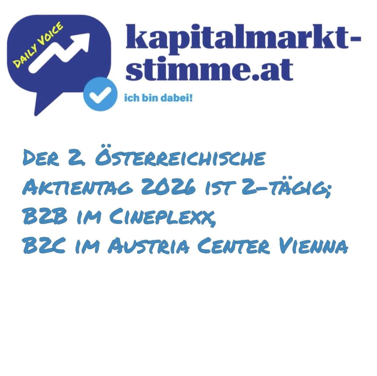 kapitalmarkt-stimme.at daily voice 246/365: Der 2. Österreichische Aktientag 2026 ist 2-tägig; B2B Cineplexx, B2C Austria Center Vienna