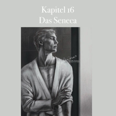 Kapitel 16 - Das Seneca