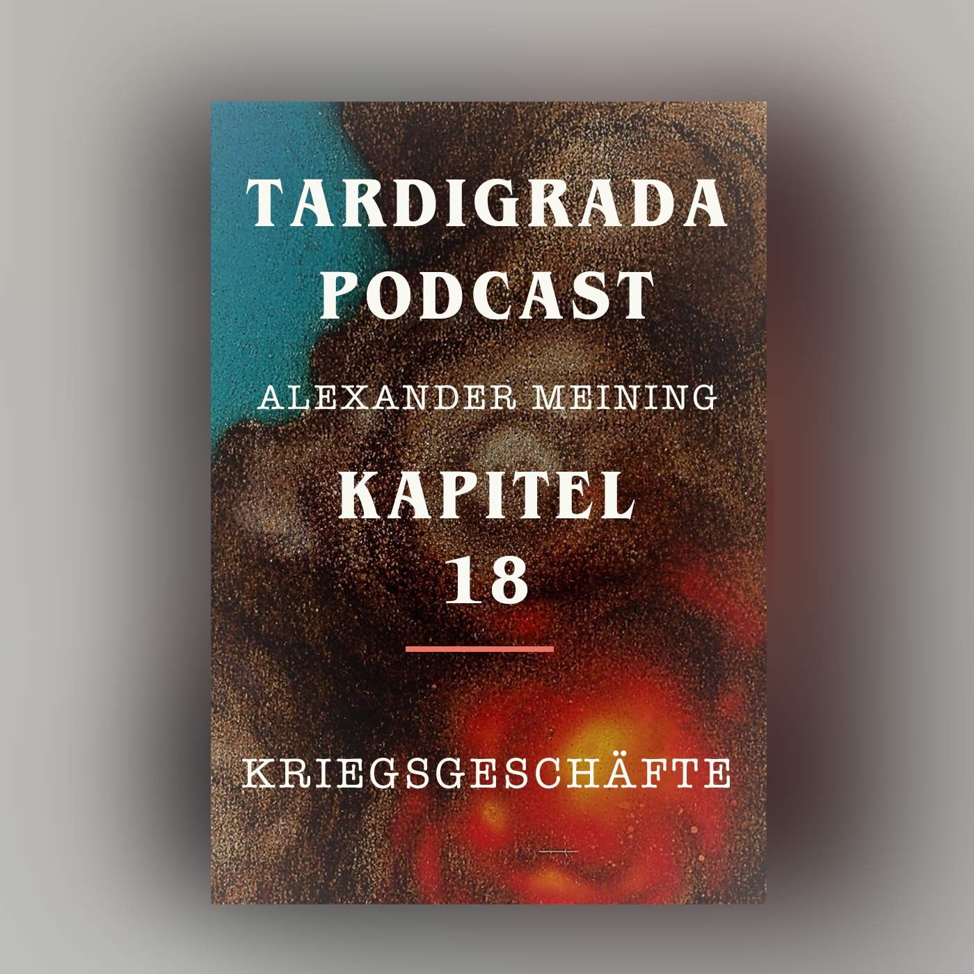 Kapitel 18: Kriegsgeschäfte
