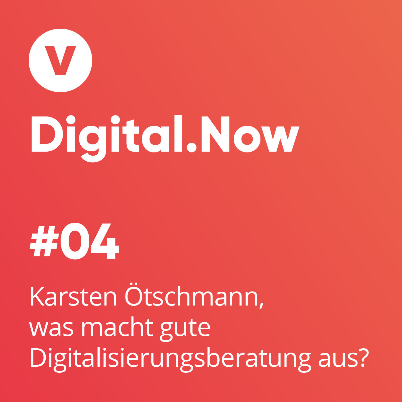 Karsten Ötschmann, was macht eine gute Digitalisierungsberatung aus?