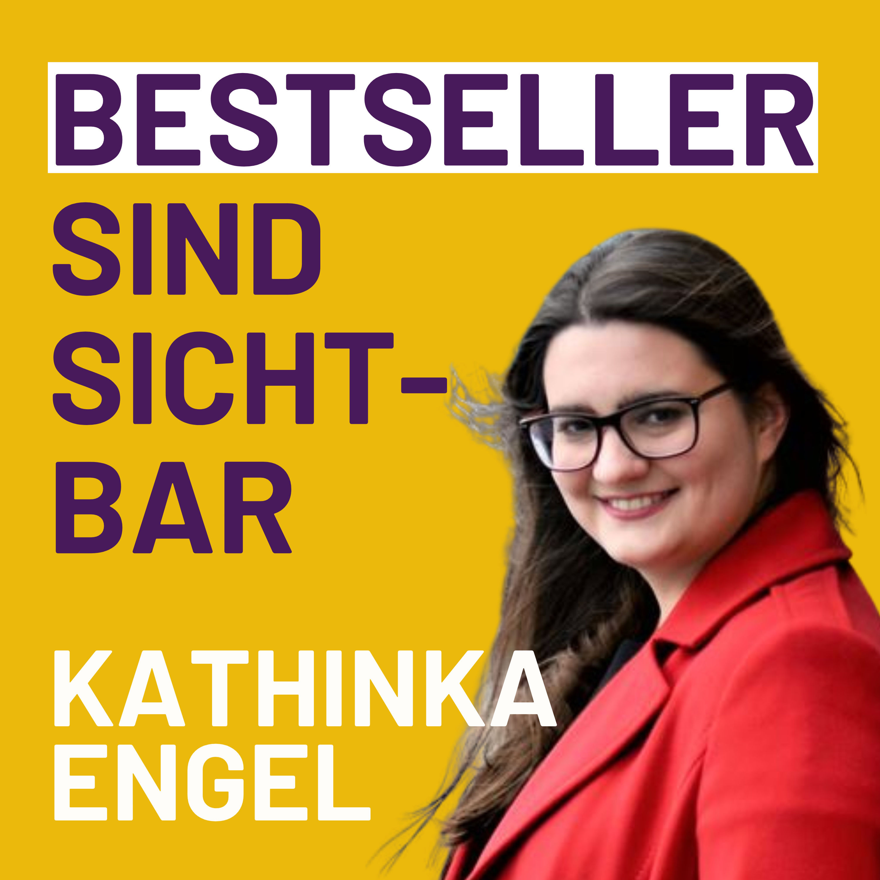 Kathinka Engel: TikTok entscheidet heute über Bestseller! Hype beeinflusst maßgeblich den Erfolg! Wer Bestseller will, muss sichtbar sein! Farbschnitt pusht Erfolg, Inhalt bindet Leser!