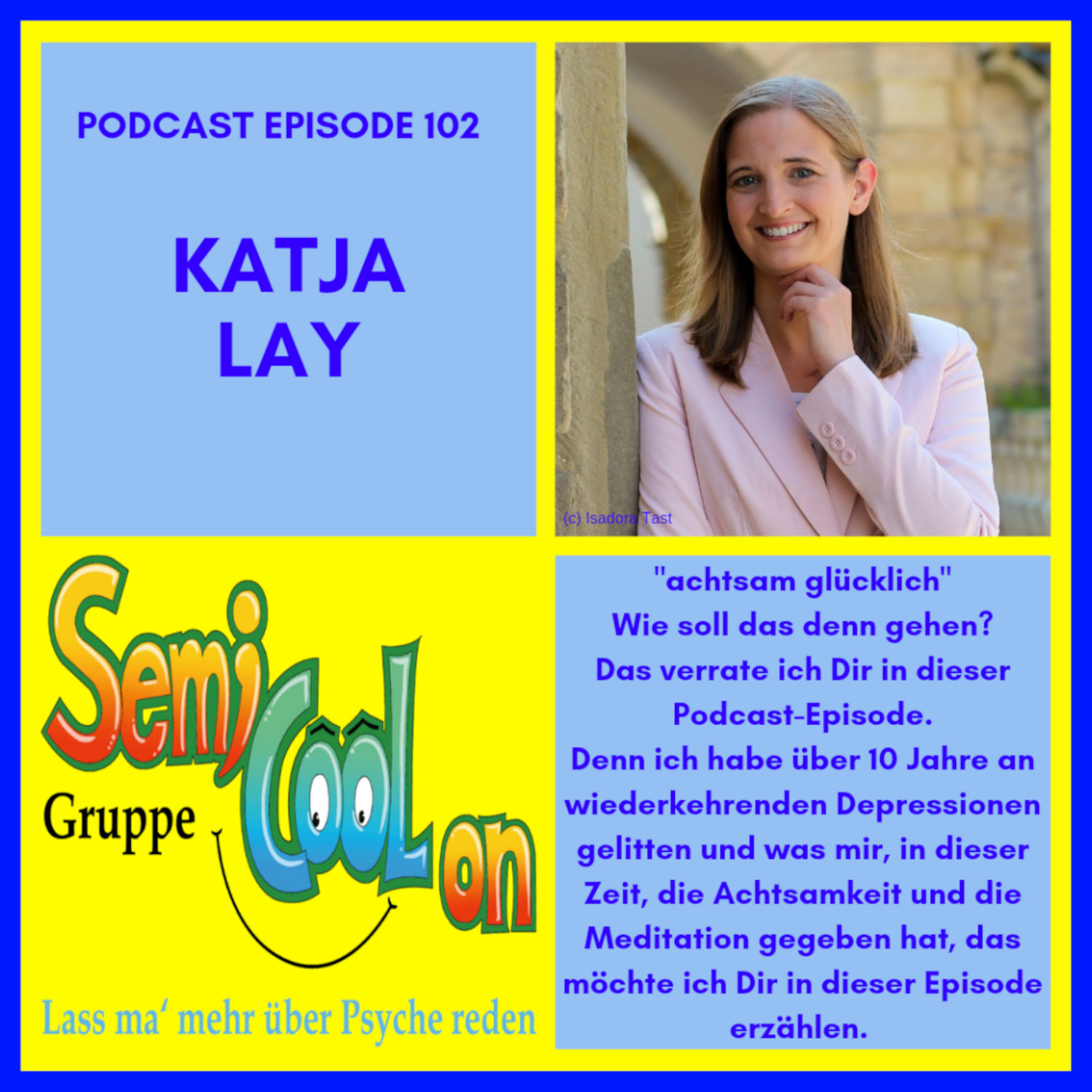 Katja Lay - "achtsam glücklich"