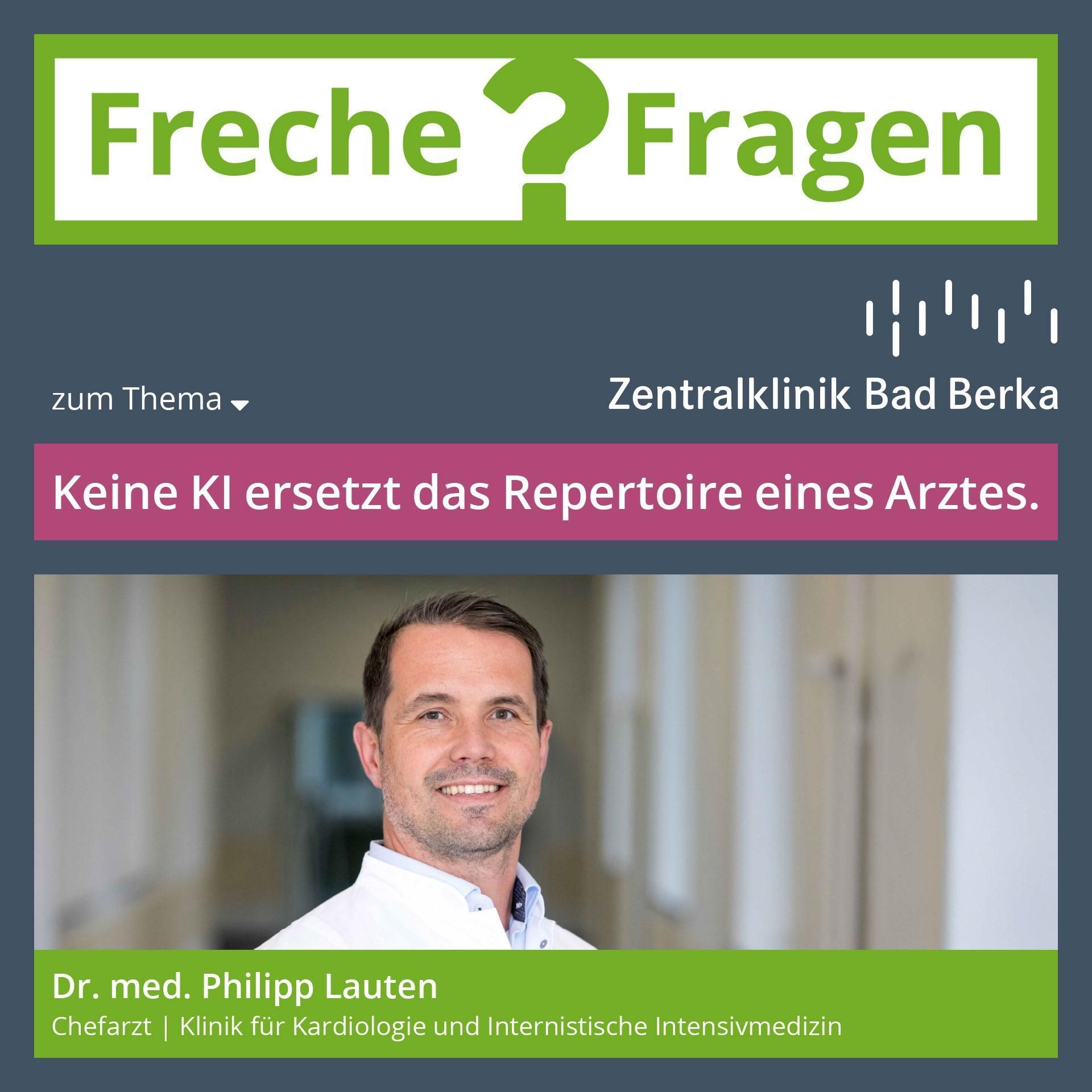 "Keine KI ersetzt das Repertoire eines Arztes"