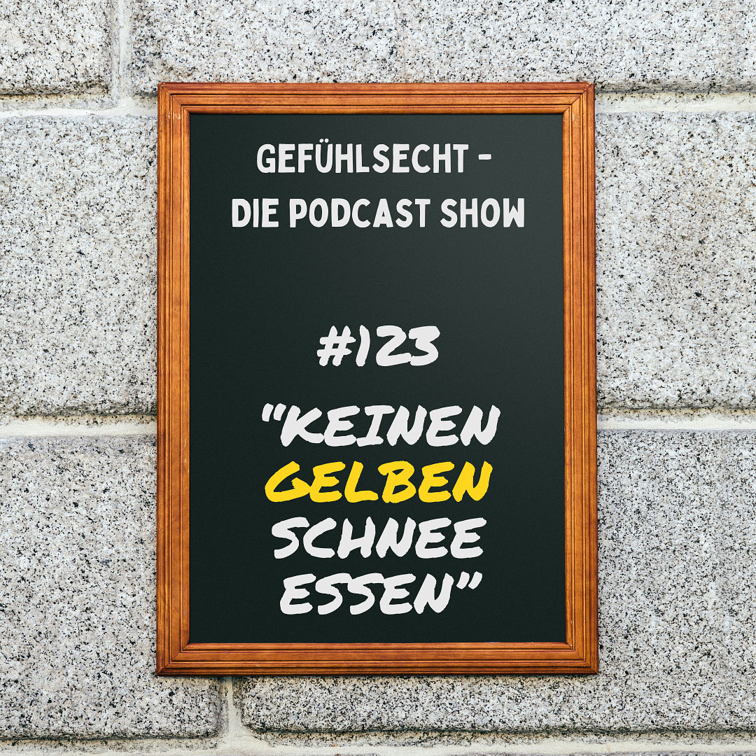 Keinen gelben Schnee essen: Neujahrsvorsätze - Episode 123