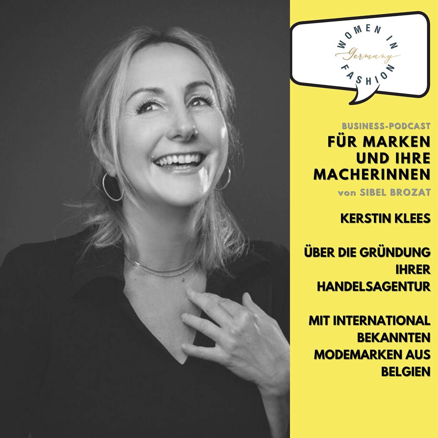 Kerstin Klees über die Gründung ihrer Handelsagentur mit international bekannten Modemarken aus Belgien