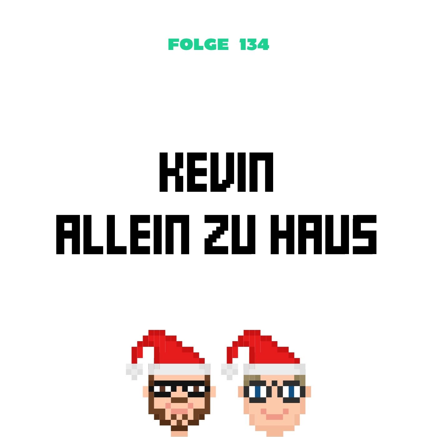 Kevin – Allein zu Haus (Folge 134)