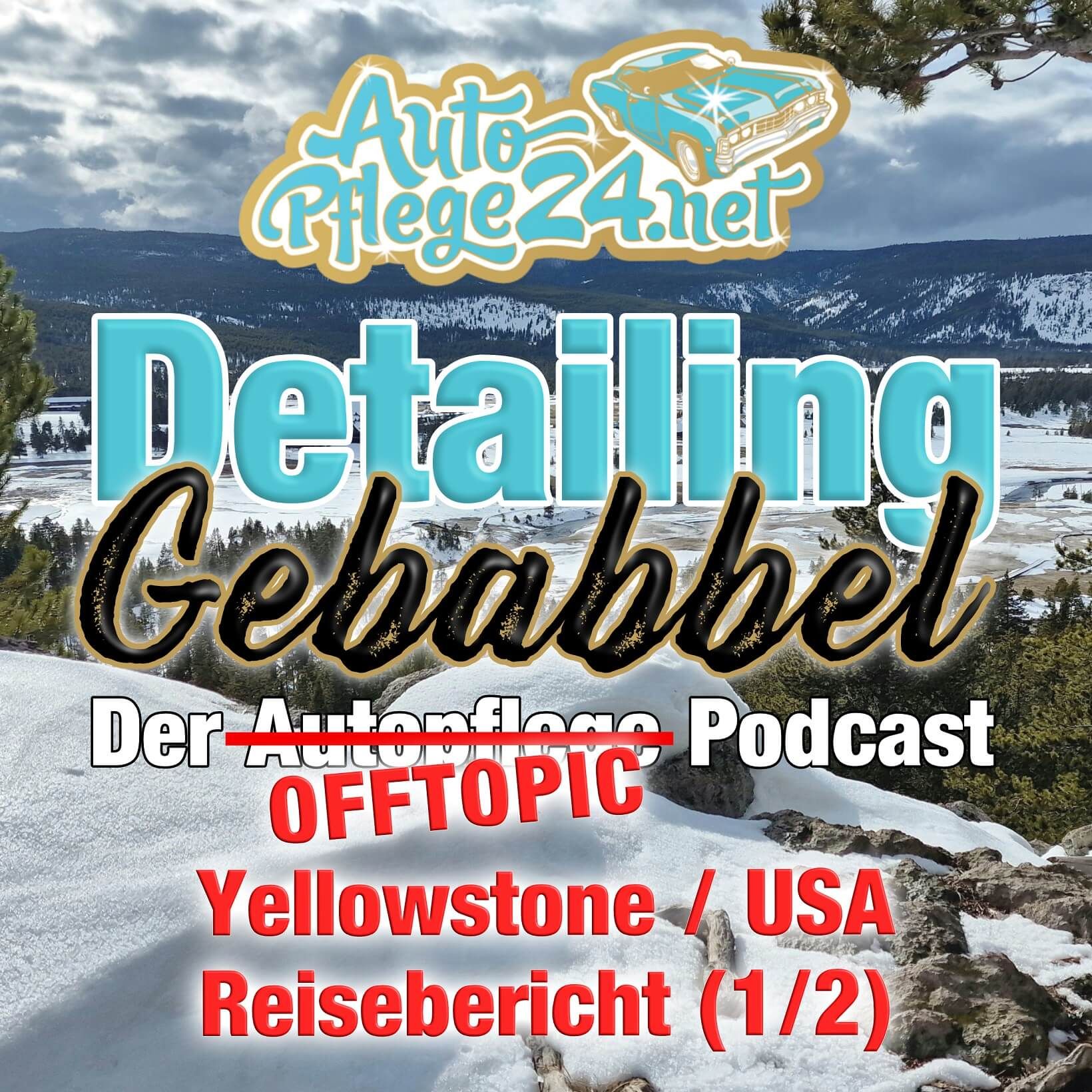 Kevin Costner auf der Spur: Unsere Reise in den Yellowstone (Teil 1)