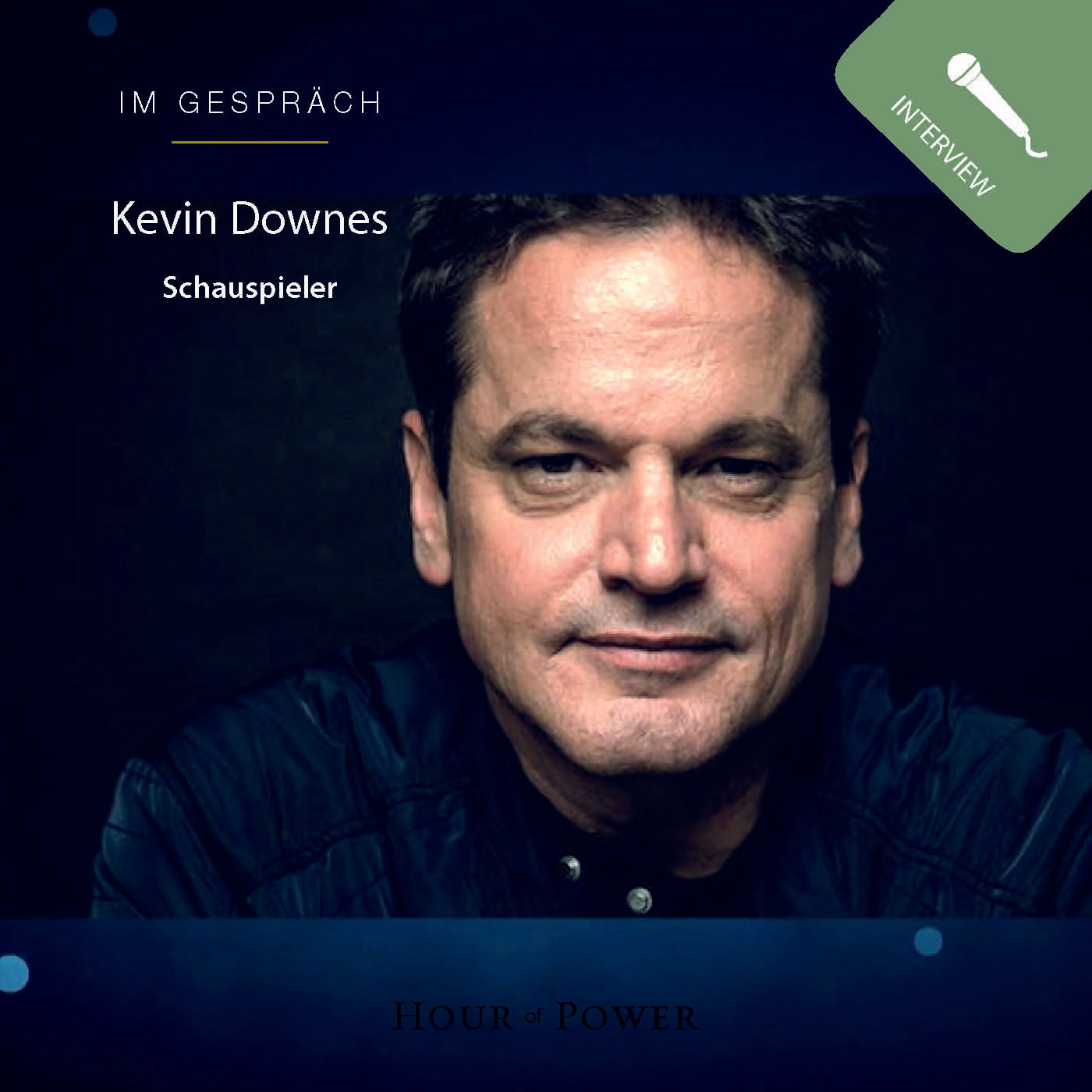 Kevin Downes (Schauspieler) im Gespräch mit Bobby Schuller