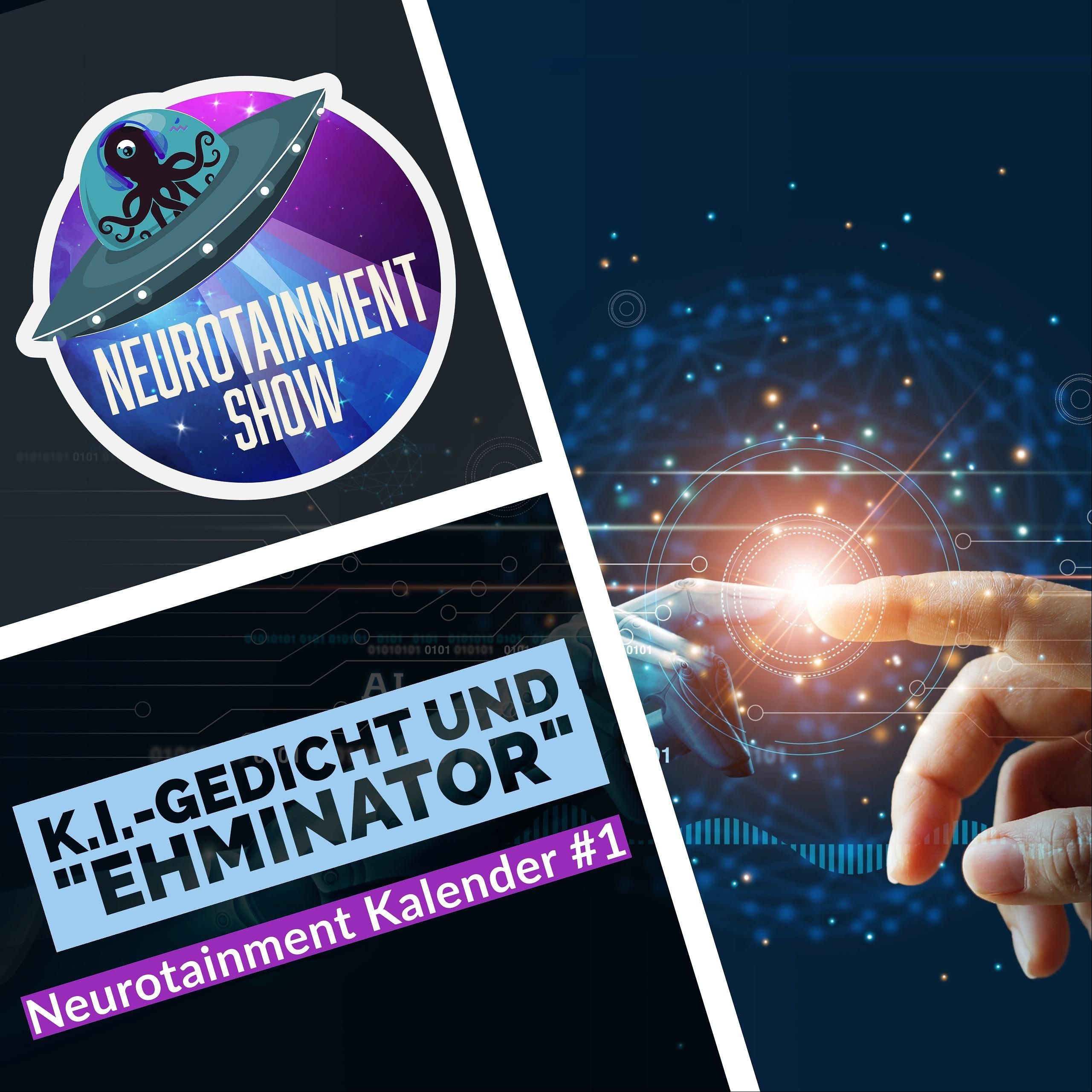 KI-Gedicht und "Ehminator" - Neurotainment Kalender #1 - 096
