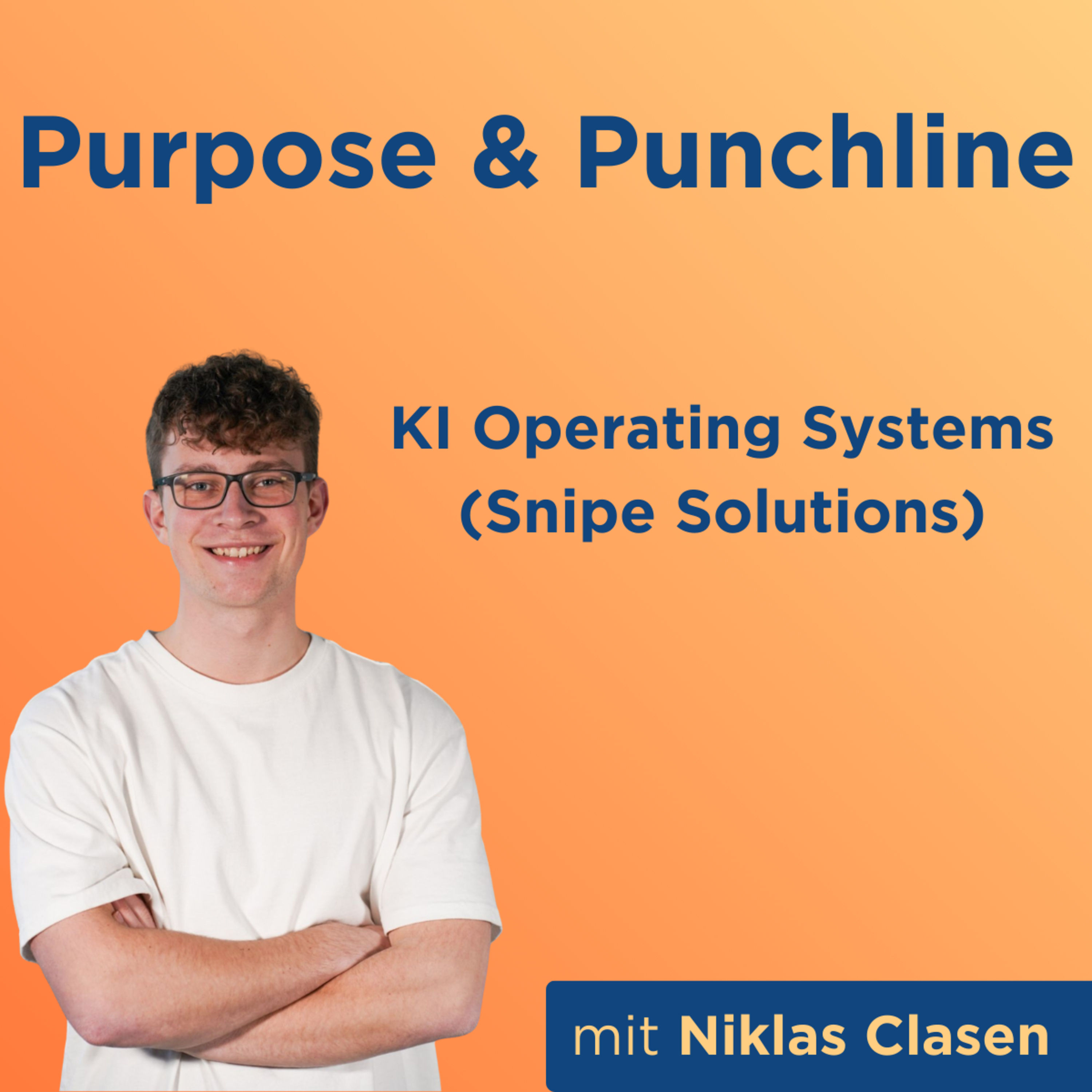 KI Operating Systems (Snipe Solutions) mit Niklas Clasen