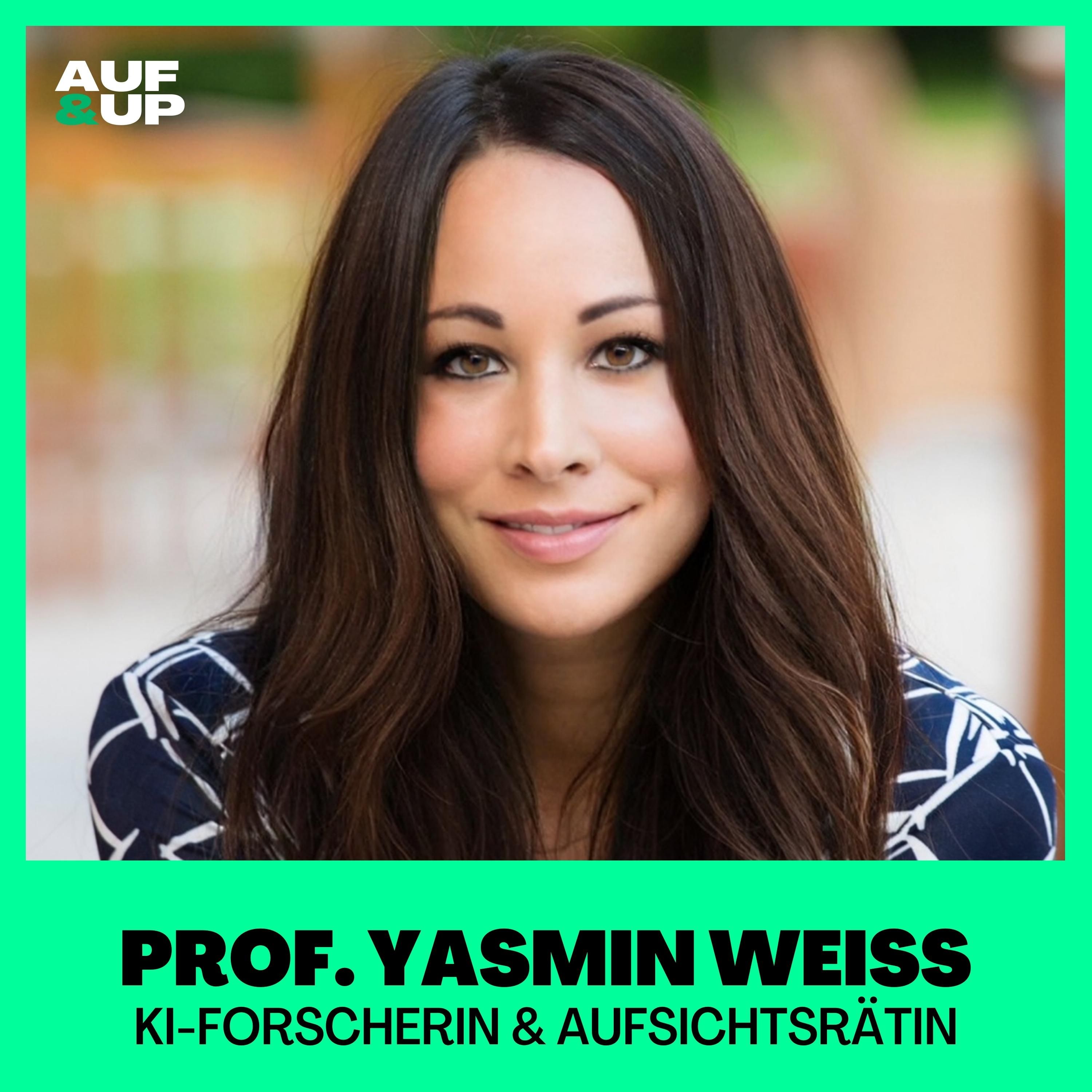 KI-Professorin: "DAS sagt uns niemand über Künstliche Intelligenz!" - Prof. Dr. Yasmin Weiss | A&U #096