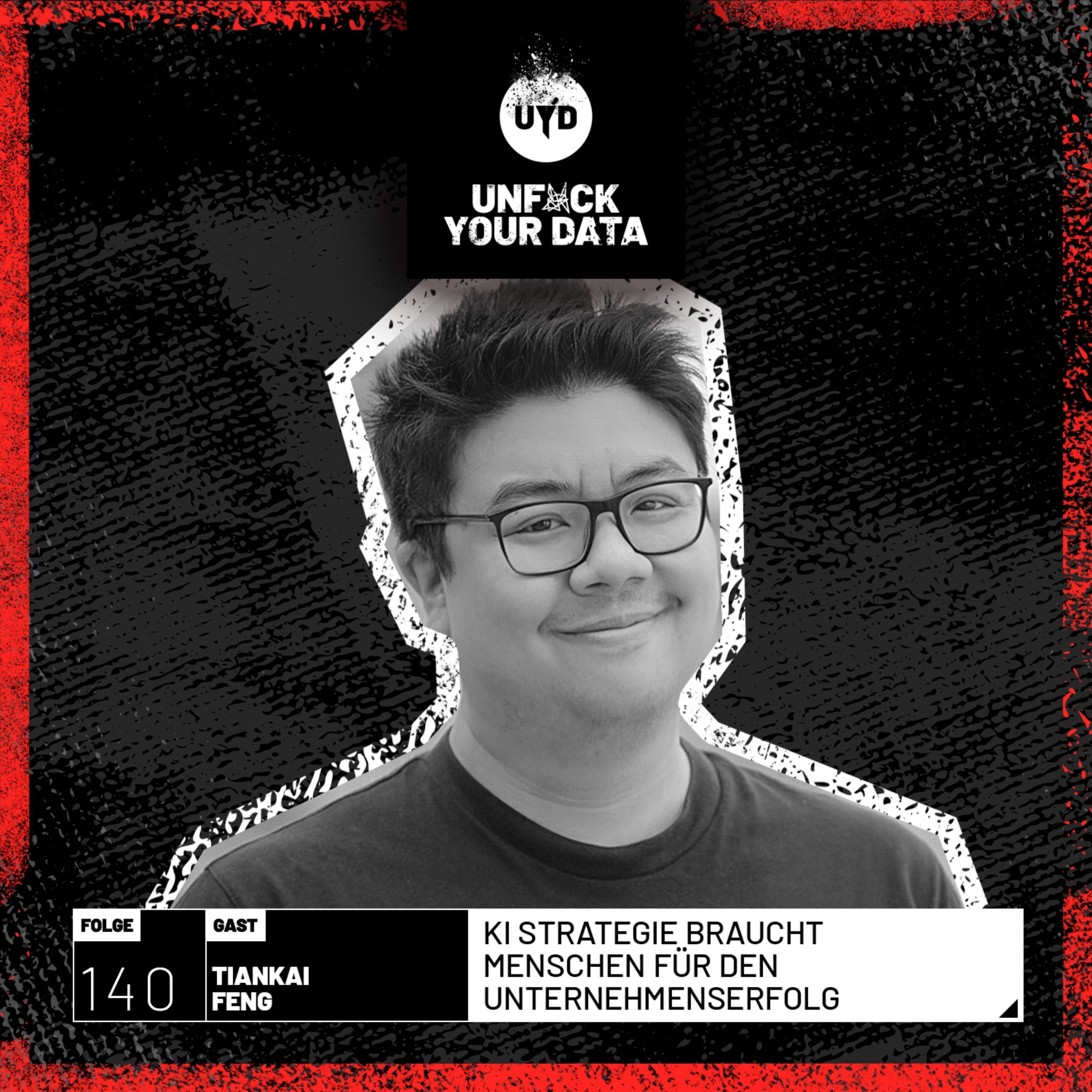 KI Strategie braucht Menschen für den Unternehmenserfolg | Tiankai Feng