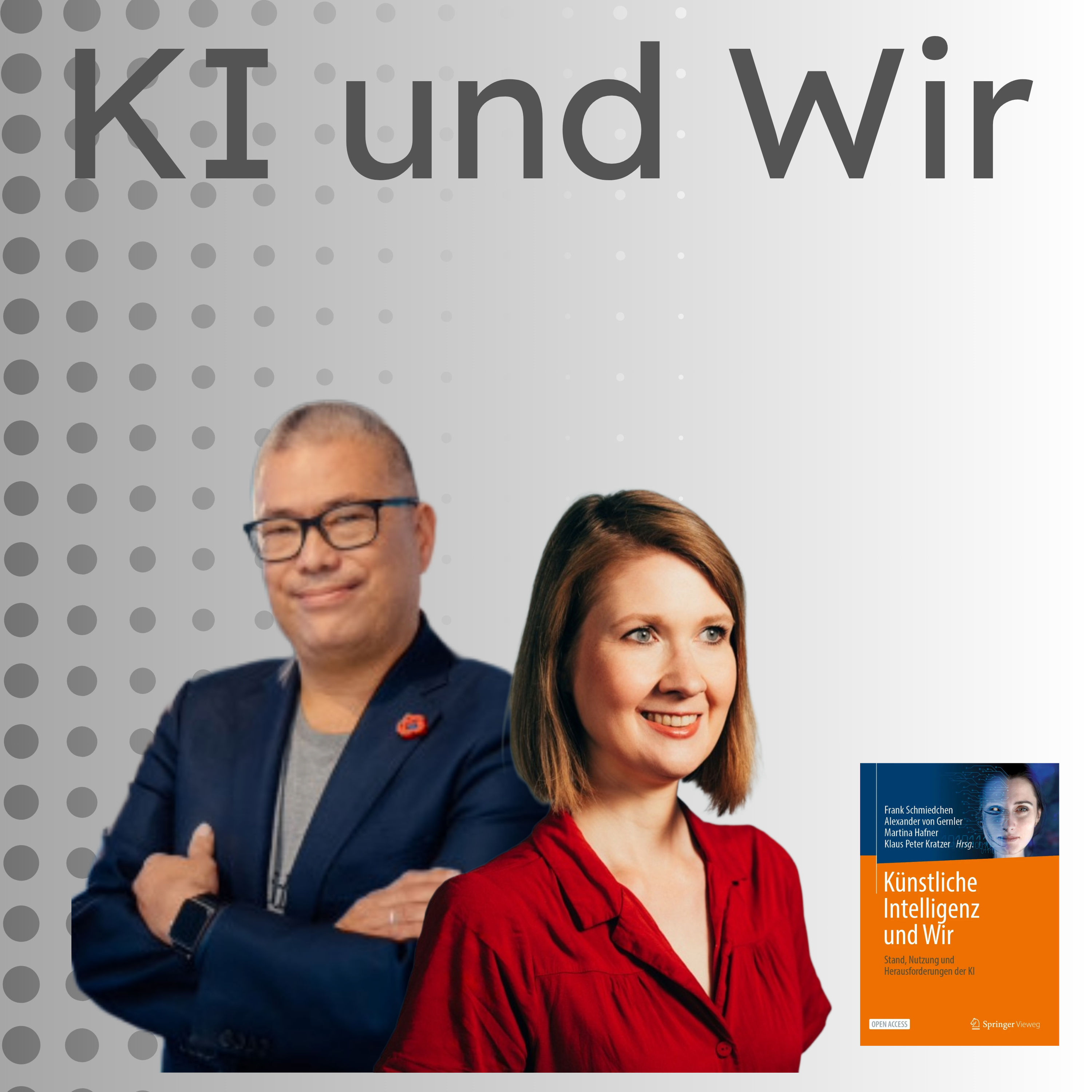 KI und Wir - Buchbesprechung Teil 10 (Vertrauenswürdige KI und deren souveräner Nutzung) - Vertrauenswürdige KI und deren souveräner Nutzung mit Kim Nguyen und Carmen Dencker