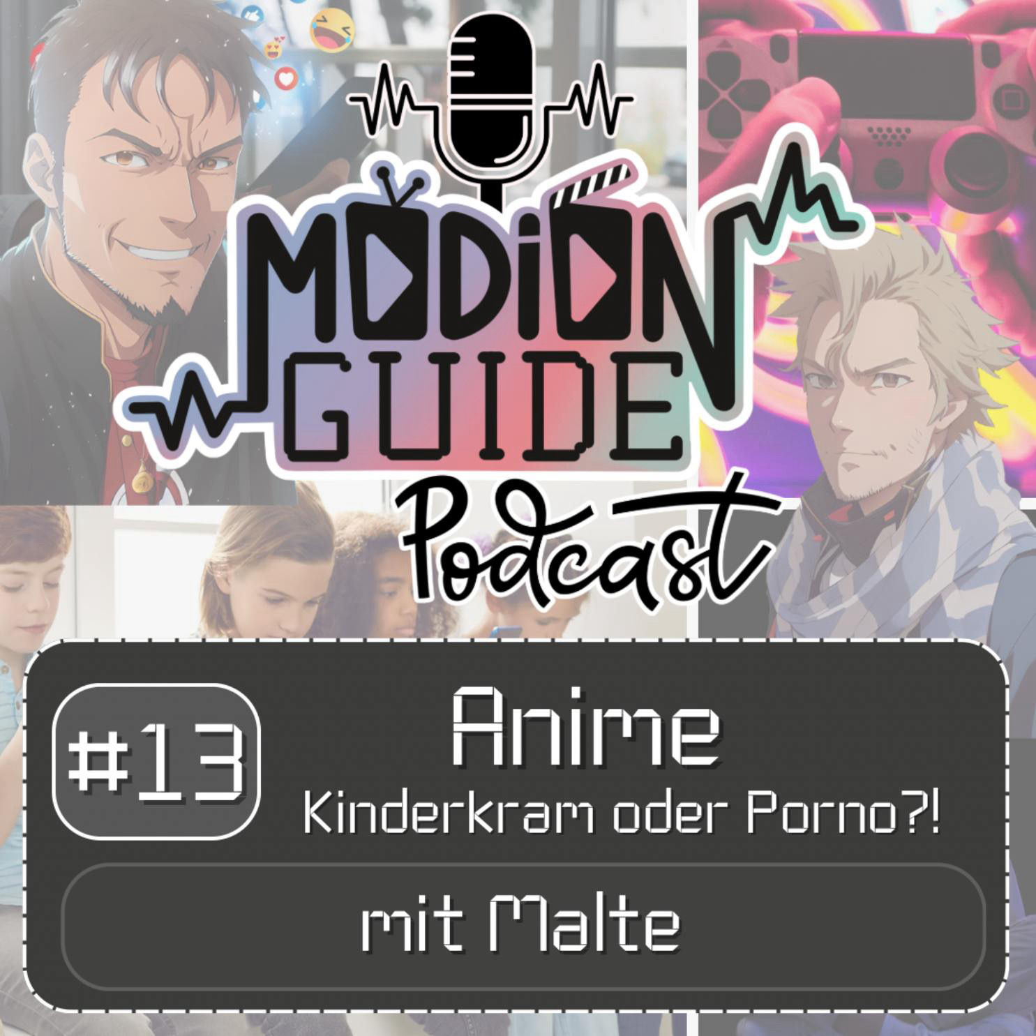 Kinderkram oder Porno?! -Animes! | Medienguide Podcast