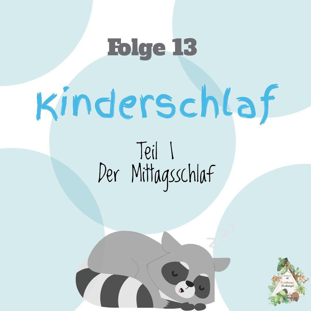 Kinderschlaf Teil 1 der Mittagsschlaf