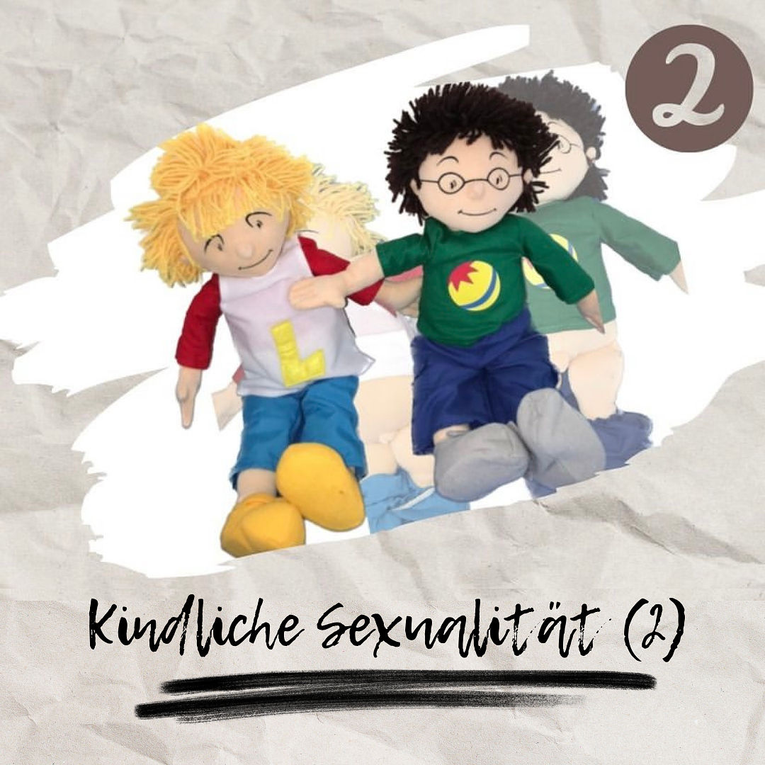Kindliche Sexualität (Teil 2)