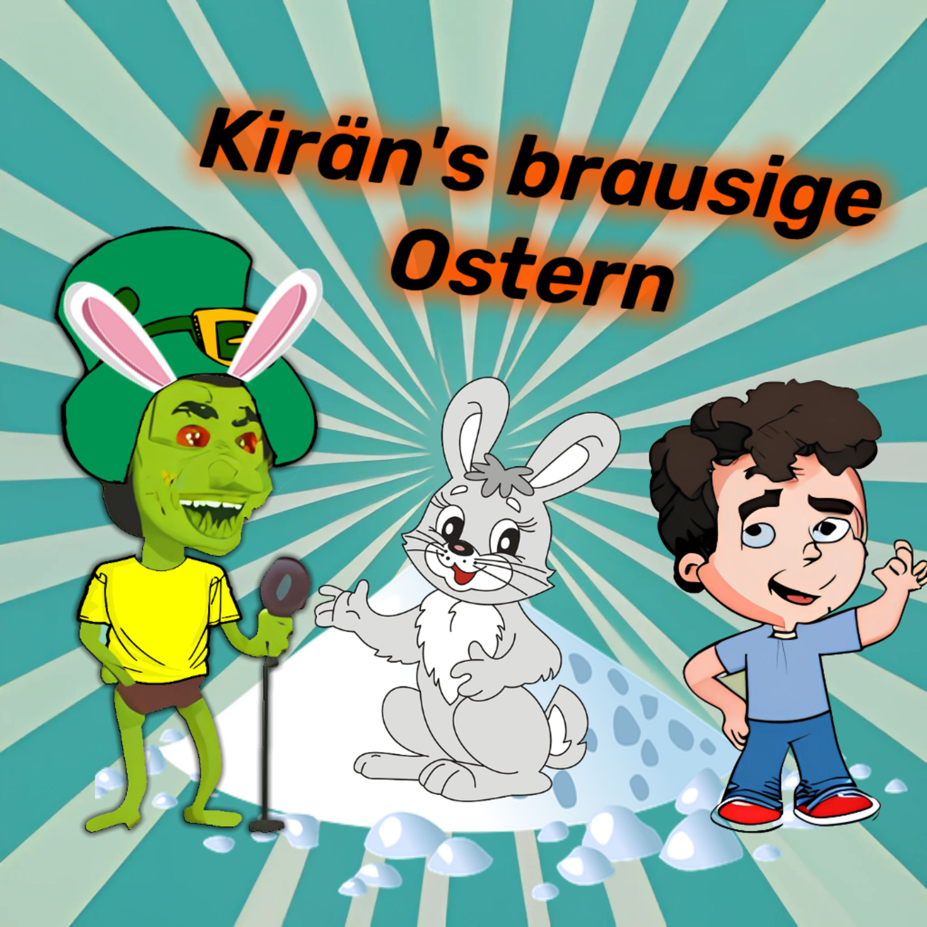 Kirän's brausige Ostern