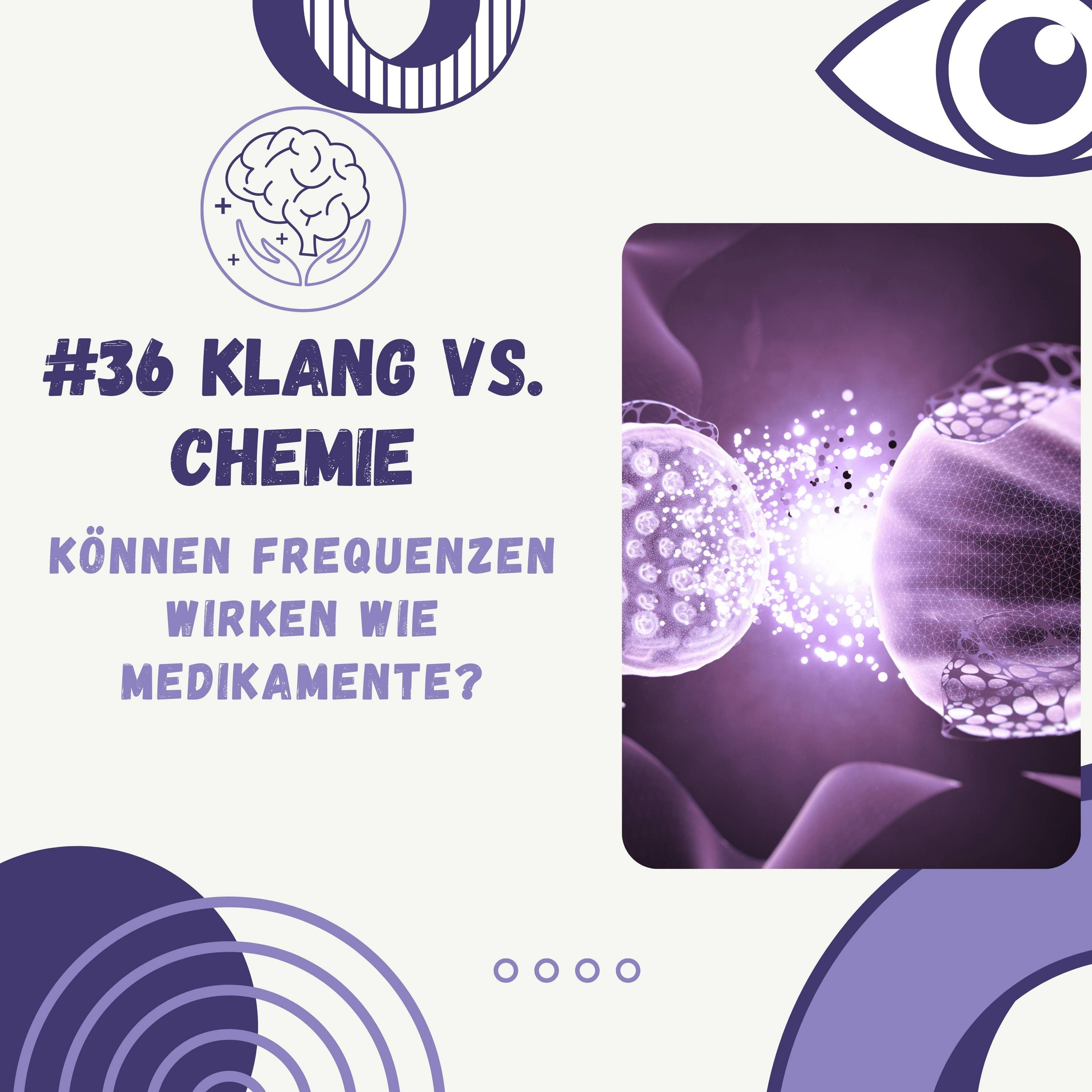 Klang vs. Chemie: Können Frequenzen wirken wie Medikamente?