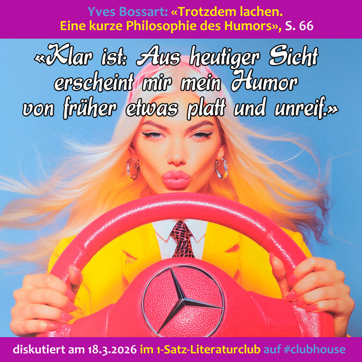 «Klar ist: Aus heutiger Sicht erscheint mir mein Humor von früher etwas platt und unreif.»