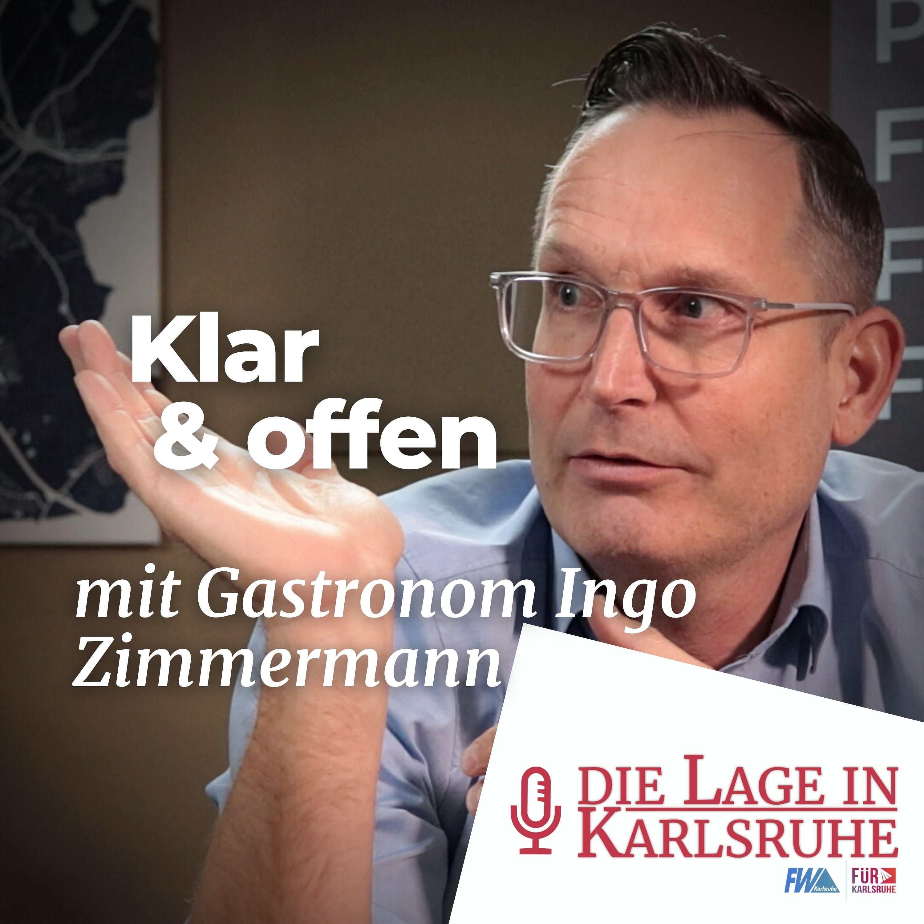 Klar & offen - mit Karlsruher Gastronom Ingo Zimmermann