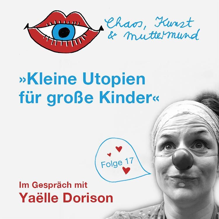 Kleine Utopien für große Kinder – Yaelle Dorison
