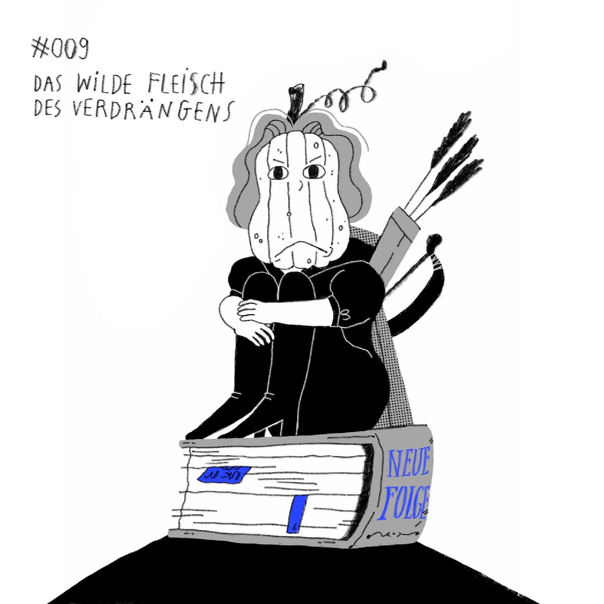 KMP 009 – Das wilde Fleisch des Verdrängens