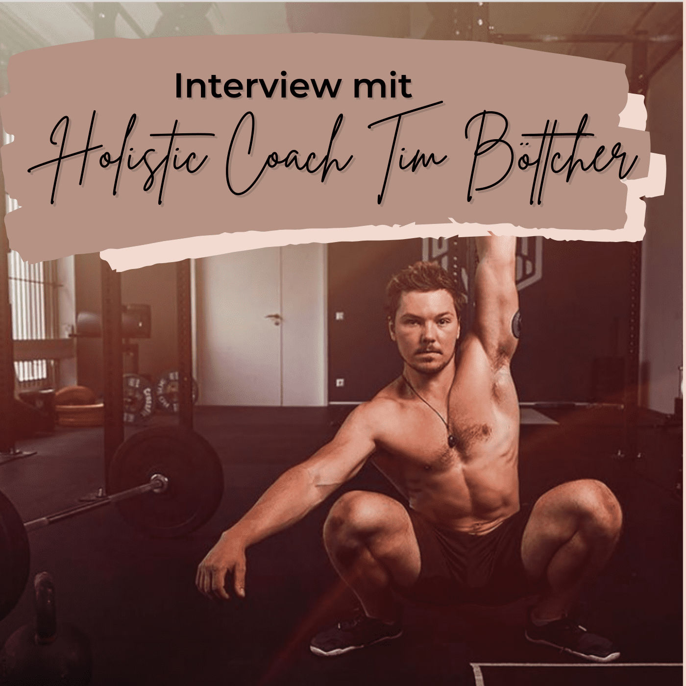 Körper & Geist - Ganzheitlich gesund mit Holistic Health Coach Tim Böttner