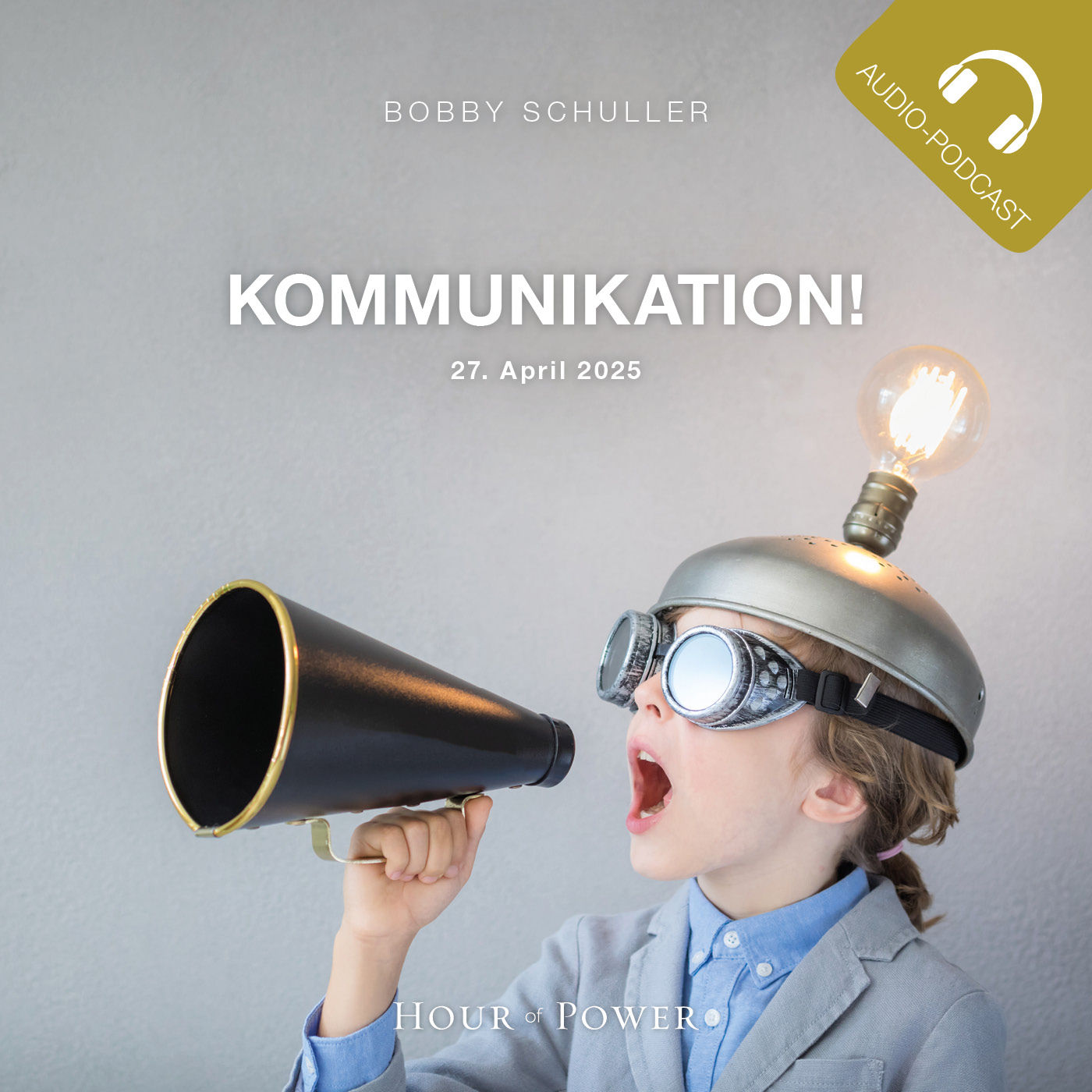 Kommunikation! - Predigt von Bobby Schuller
