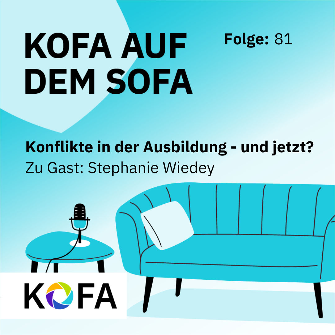 Konflikte in der Ausbildung – und jetzt? (Gast: Stephanie Wiedey)