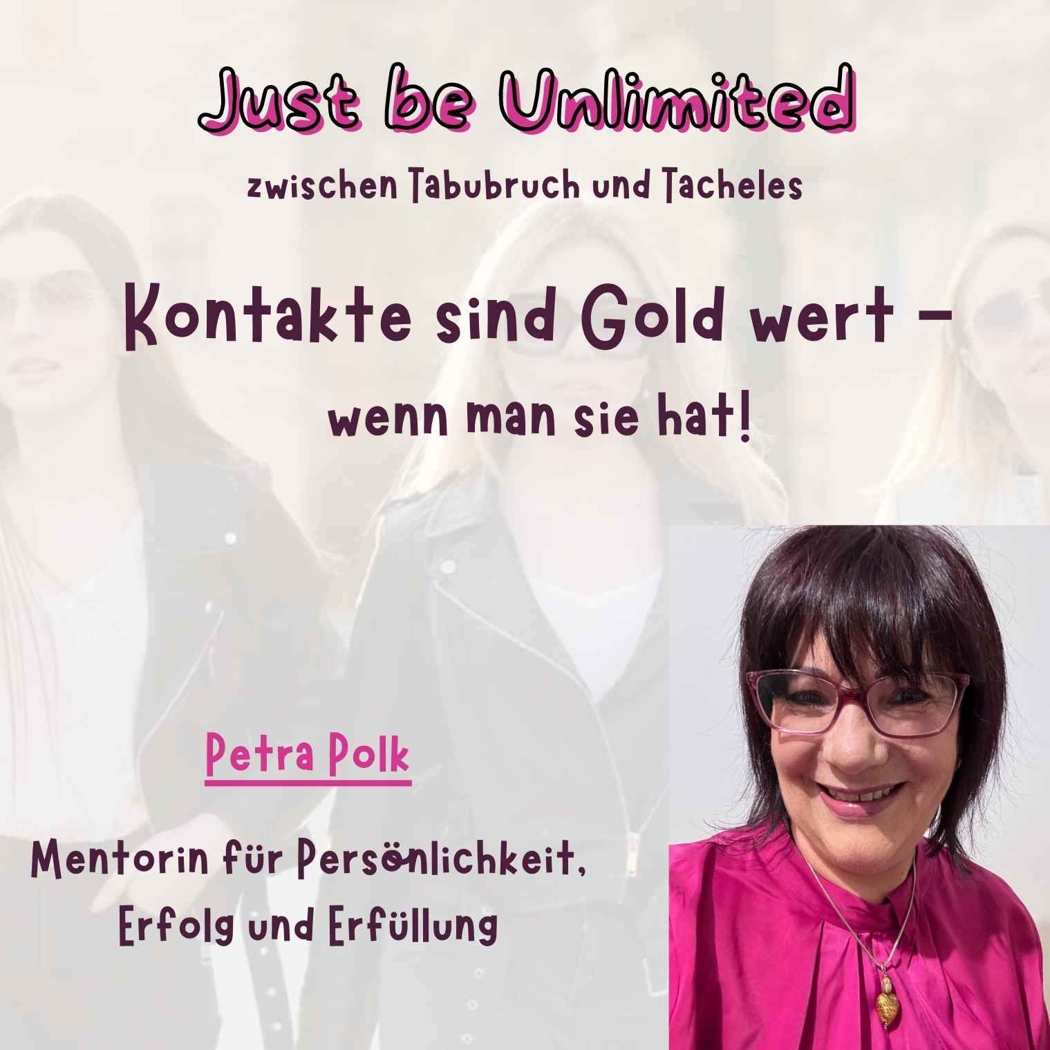 Kontakte sind Gold wert - wenn man sie hat!