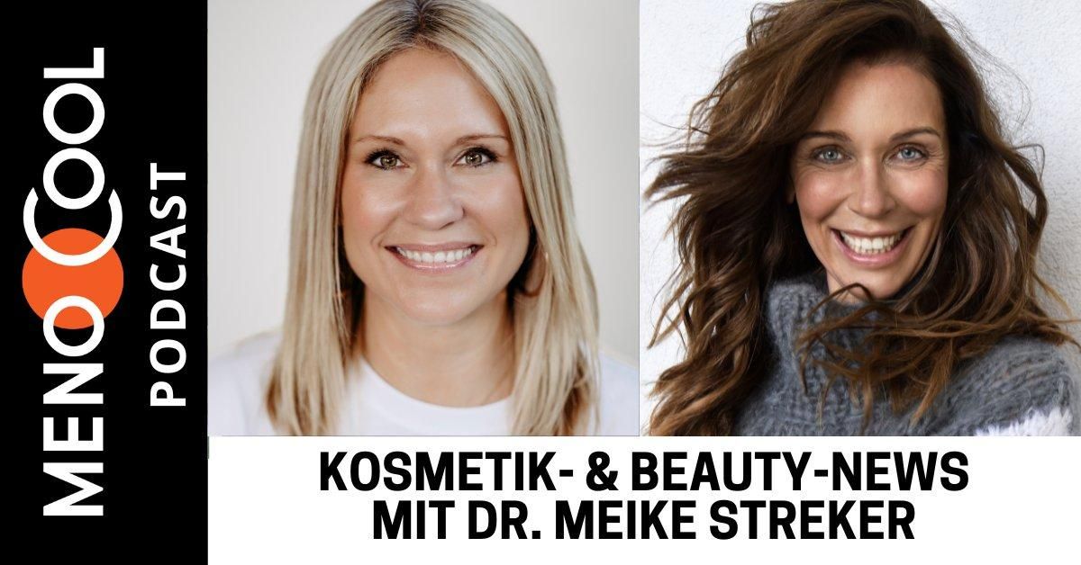 Kosmetik- und Beauty-News mit Dr. Streker