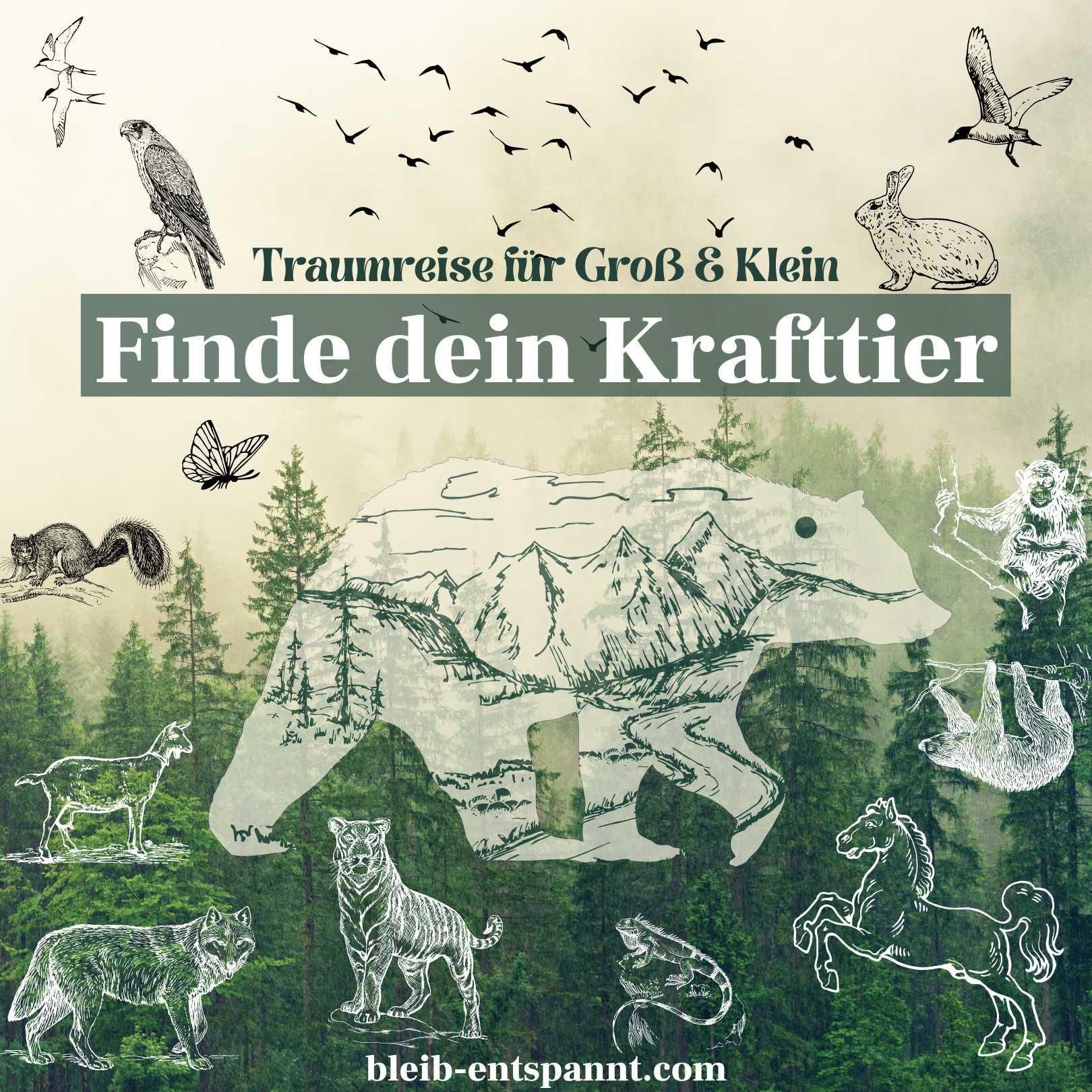 Krafttierreise für Kinder & Erwachsene zum Einschlafen - Finde mit dieser Meditation dein Krafttier