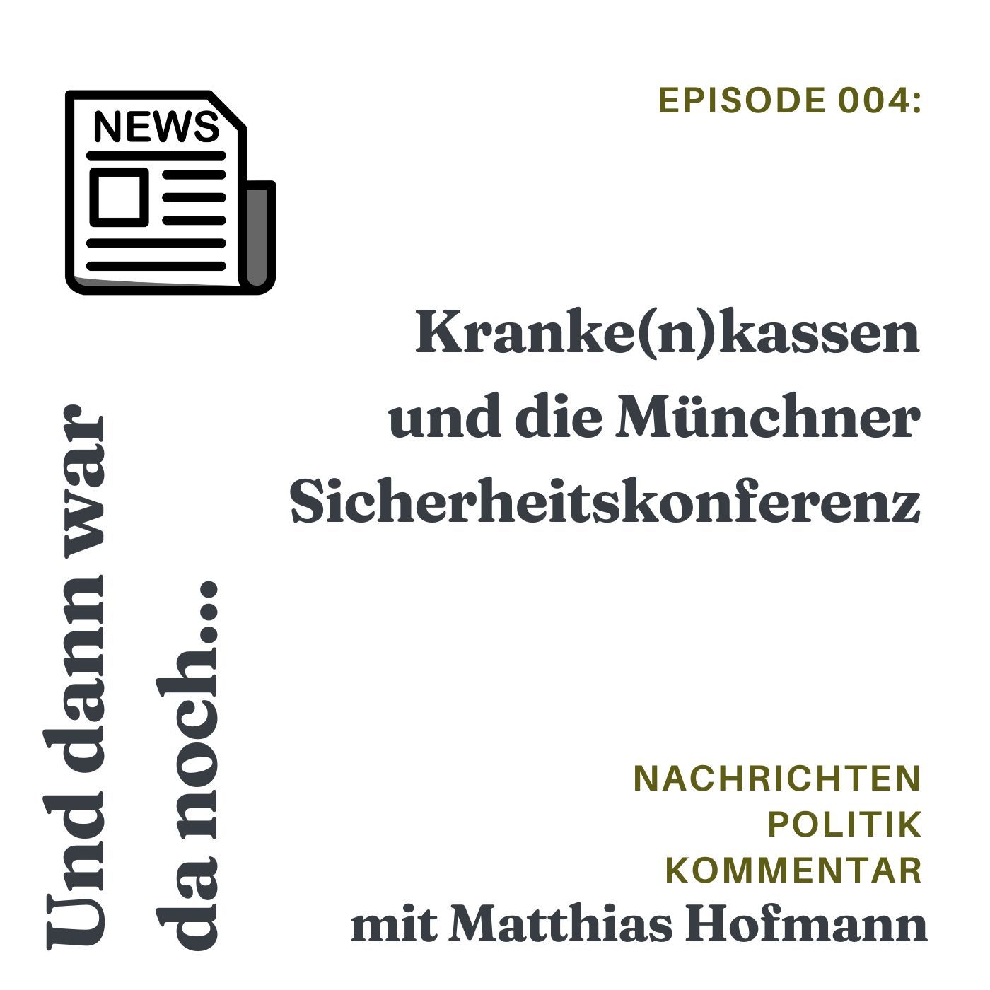 Kranke(n)kassen und die Münchner Sicherheitskonferenz