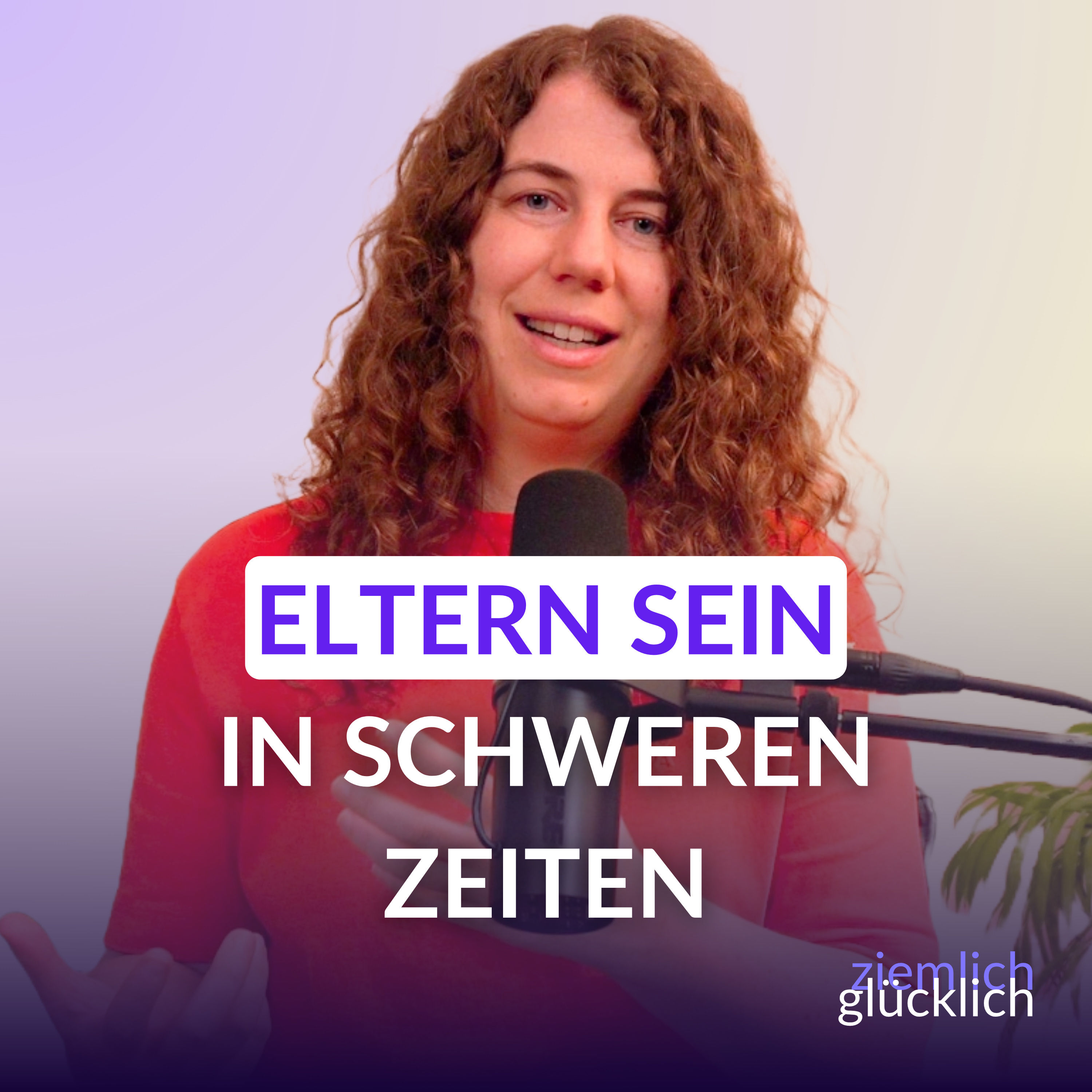 Krankheit, Krisen, Konflikte – Eltern sein in schweren Zeiten | Dein Familien-Notfallkoffer Teil 3