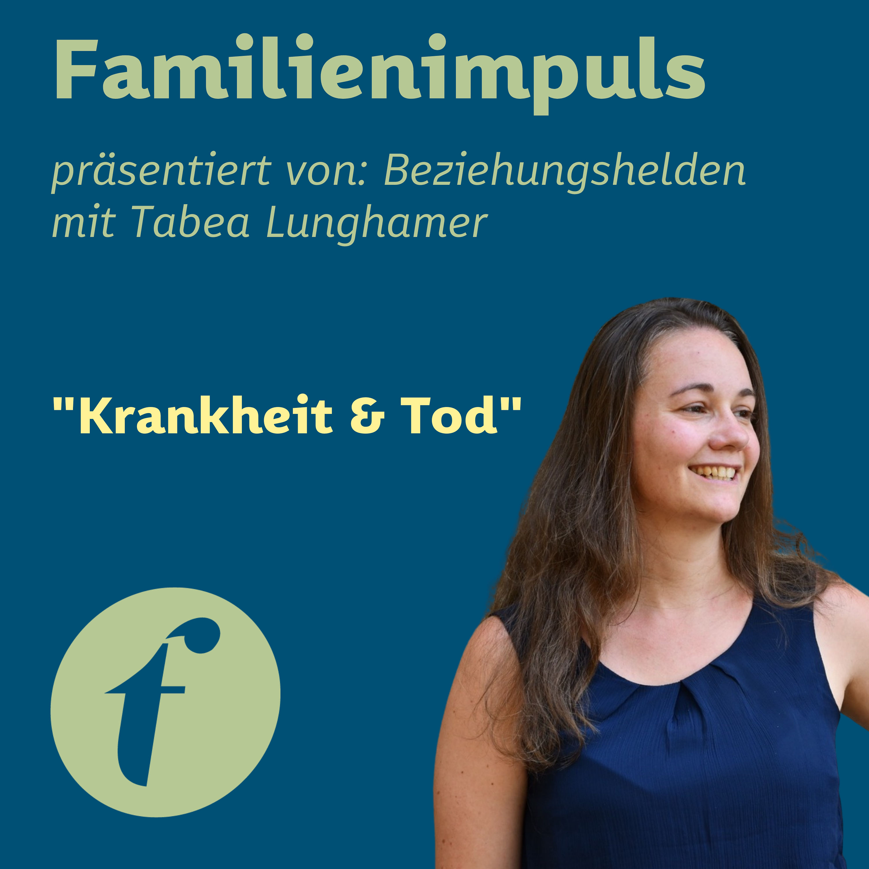 Krankheit & Tod