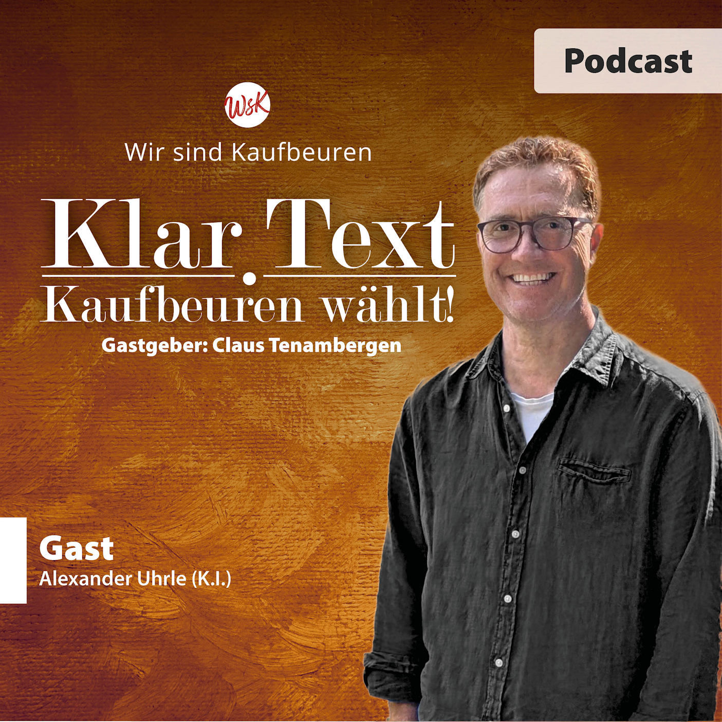 "Kreativ sein und Mut beweisen" – Alex Uhrle kandidiert für das OB-Amt. Podcast "Klar.Text Kaufbeuren wählt"