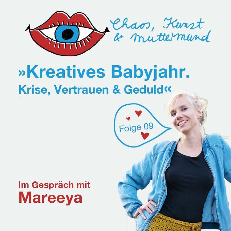 Kreatives Babyjahr. Krise, Vertrauen & Geduld – Mareeya