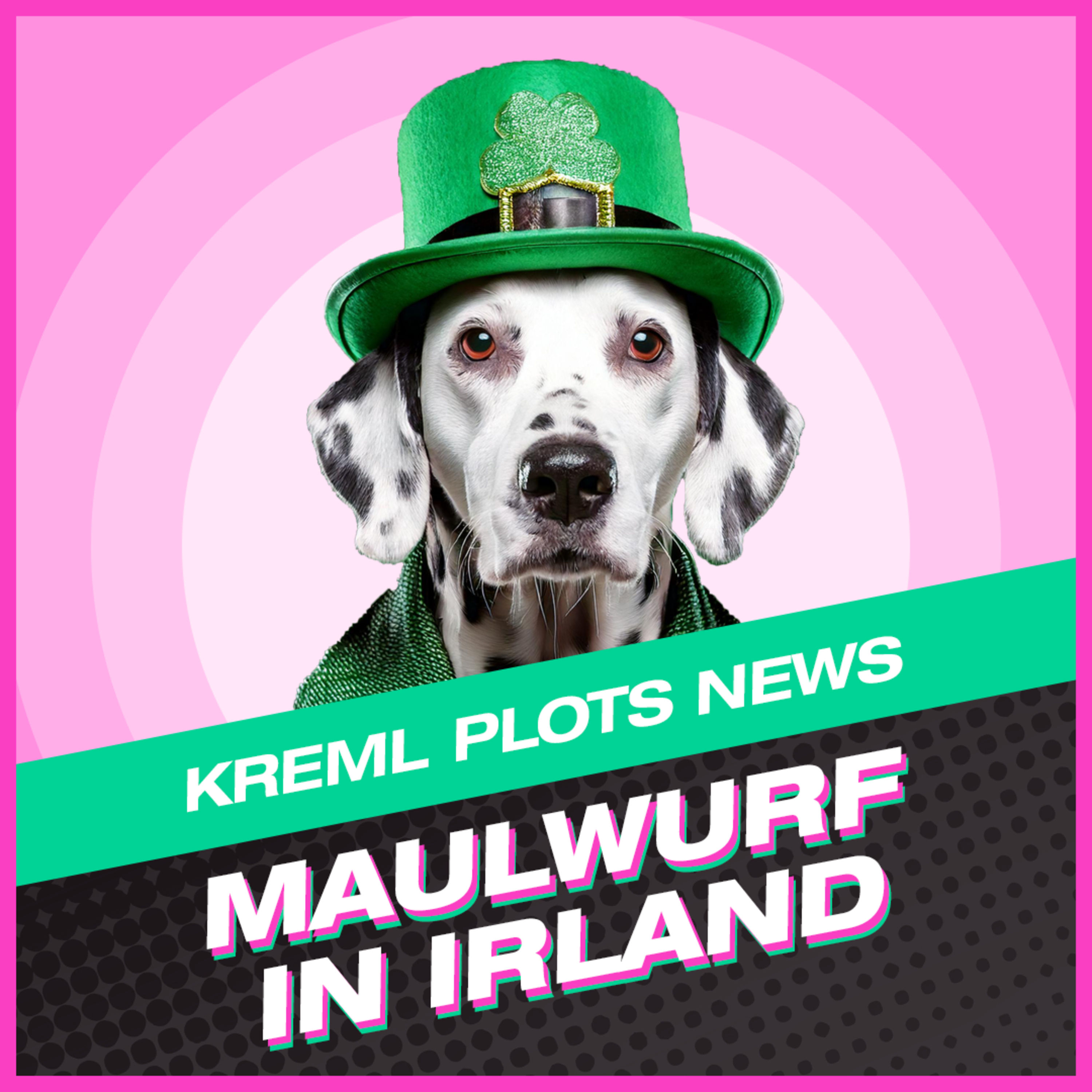 Kreml Plots News: Maulwurf in Irland