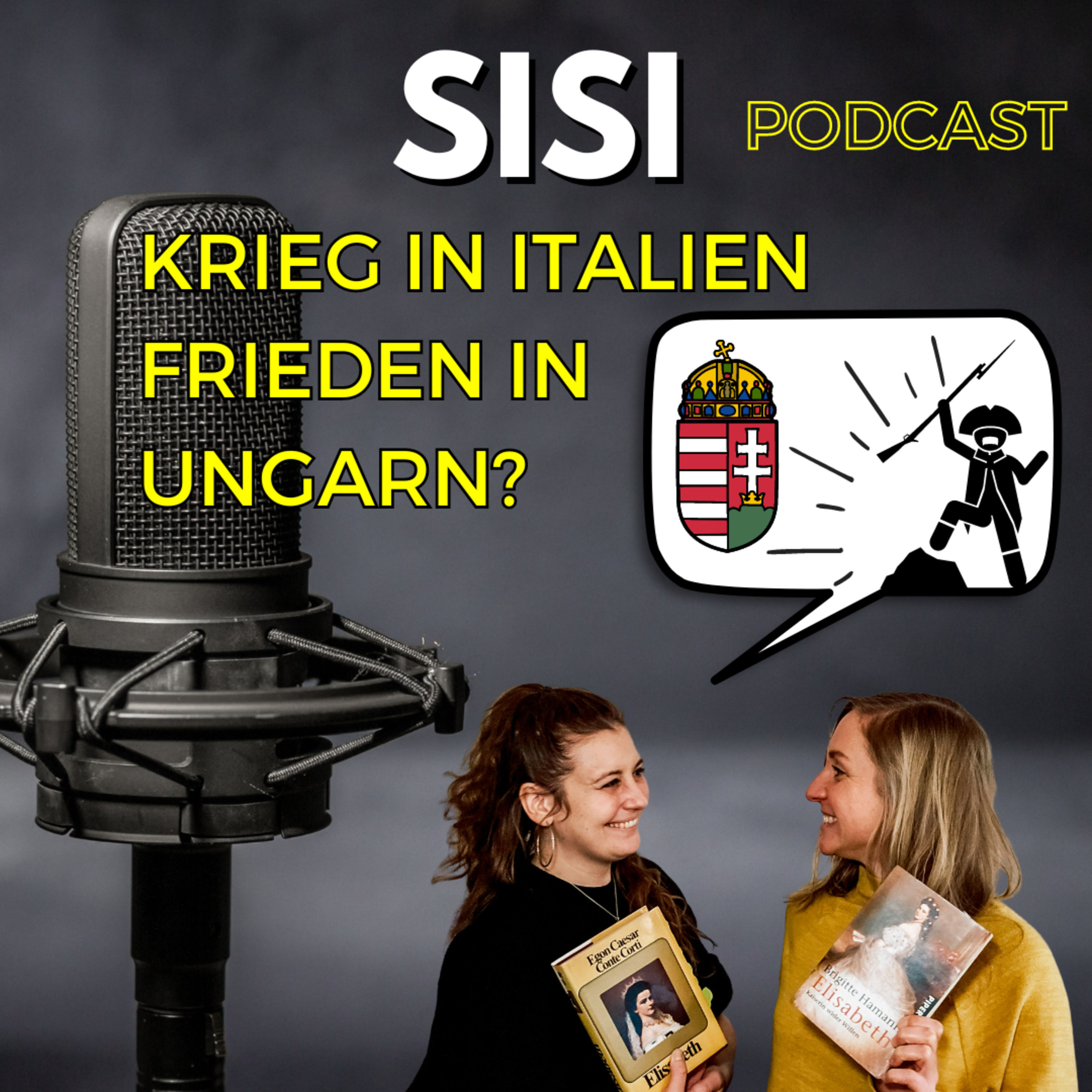 Krieg in Italien & Frieden in Ungarn? (Sisi hinter den Kulissen Folge 5)