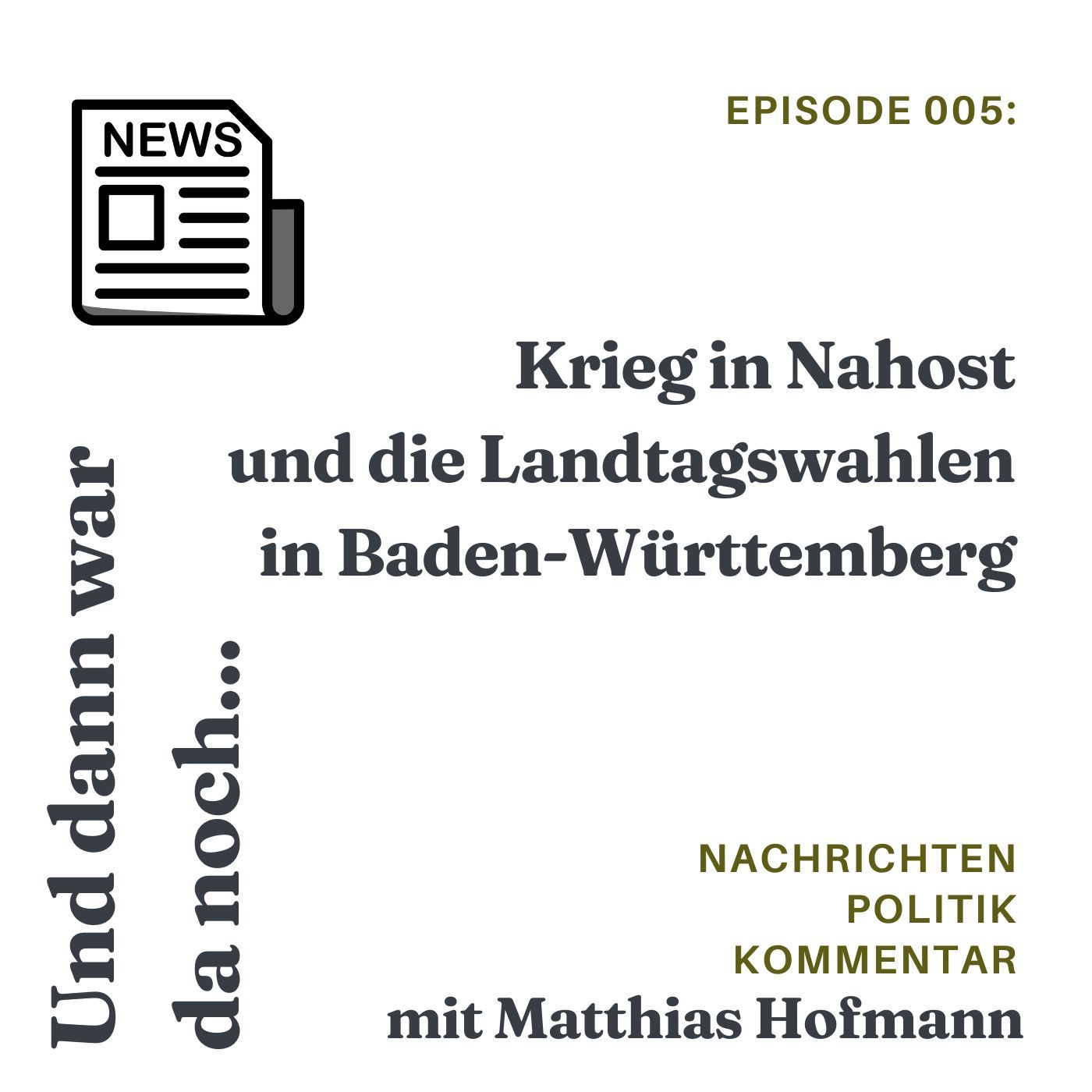 Krieg in Nahost und die Landtagswahlen in Baden-Württemberg