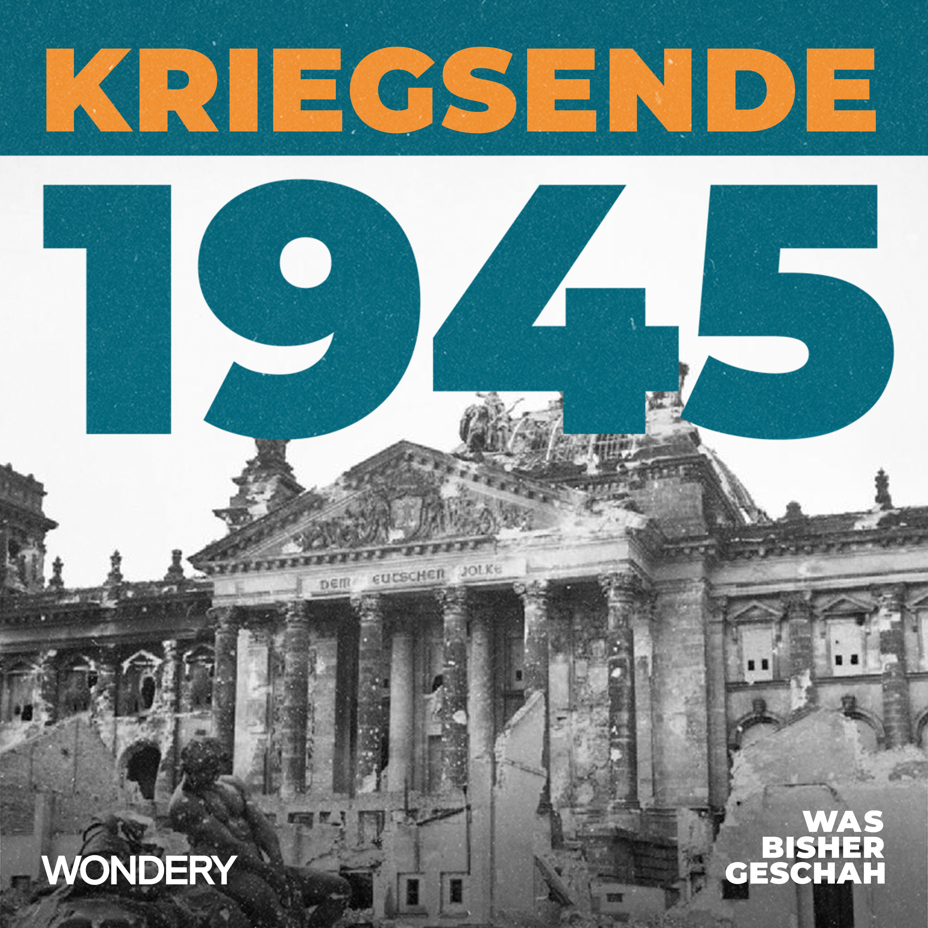 Kriegsende 1945 (1/7) - Hitlers letzte Offensive