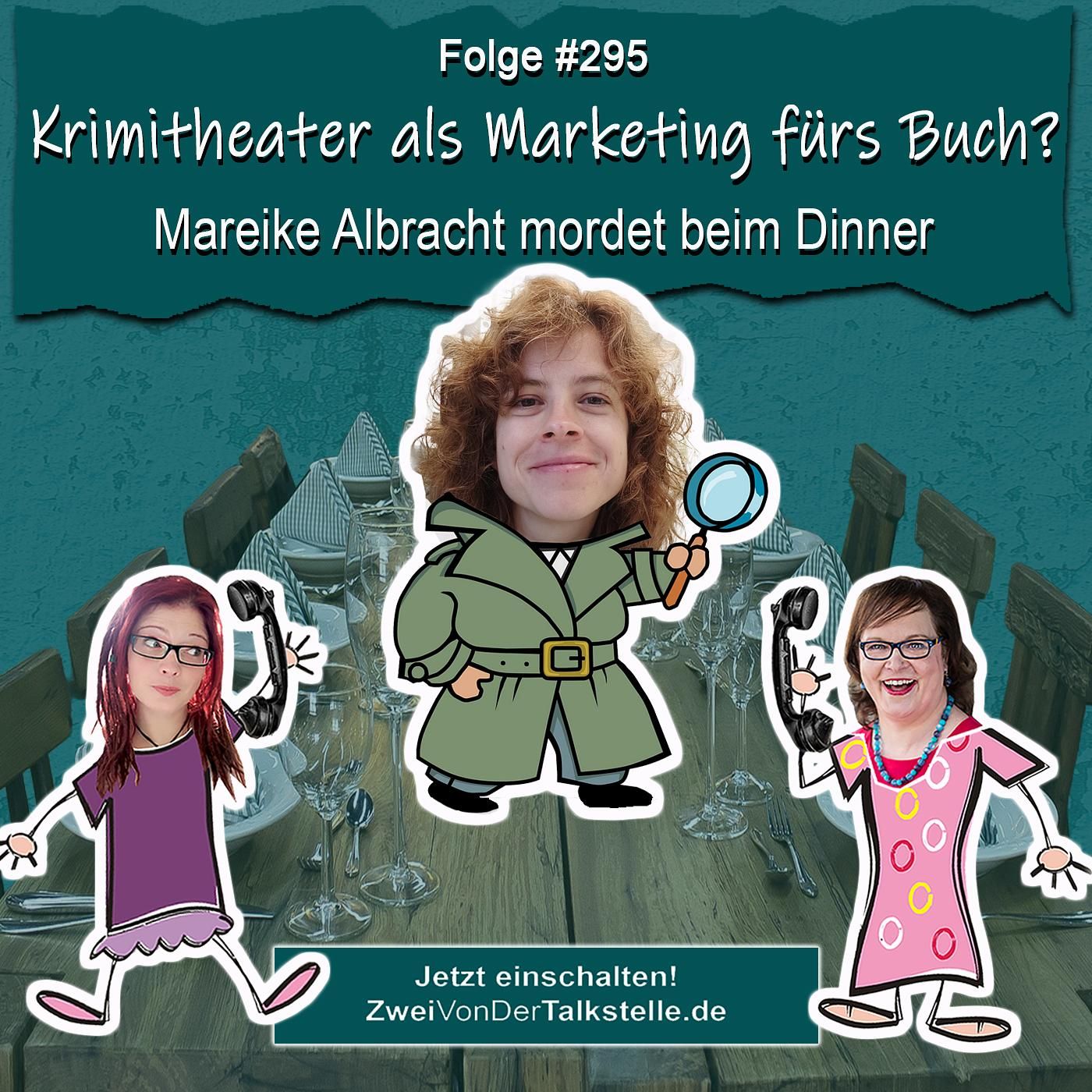 Krimitheater als Marketing fürs Buch? Mareike Albracht mordet beim Dinner