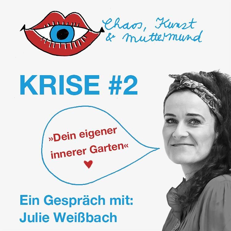 KRISE #2 – Dein eigener innerer Garten