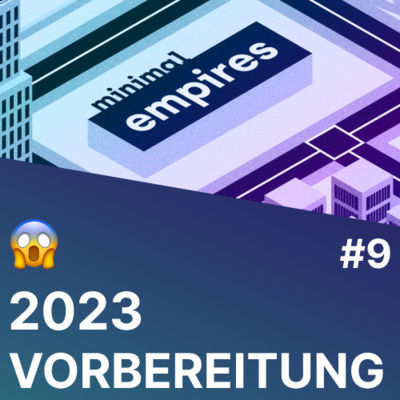 Krisenfest in 2023: So überleben und gedeihen Bootstrapper trotz Rezession | Minimal Empires #9