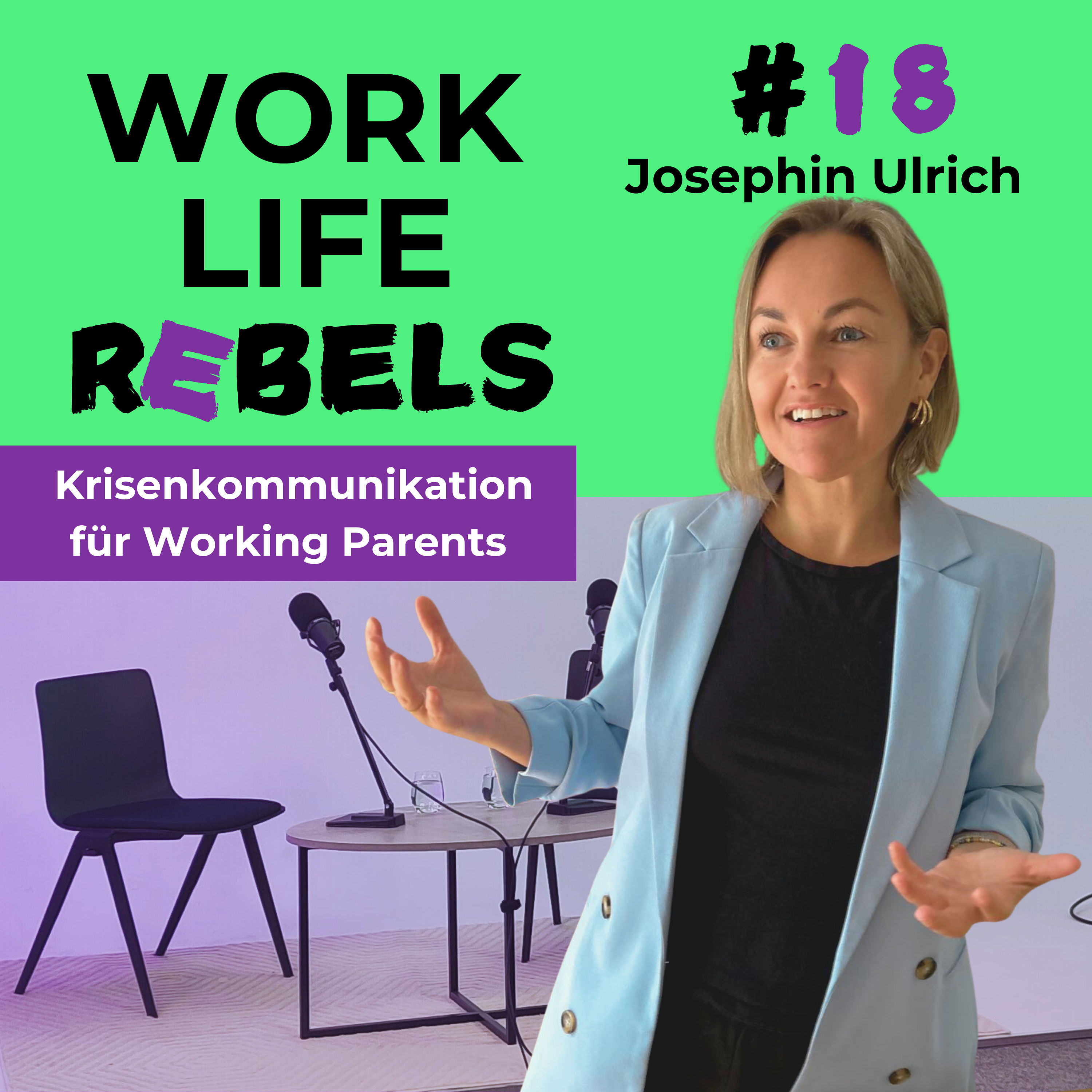 Krisenkommunikation für Working Parents mit Josephin Ulrich - #18