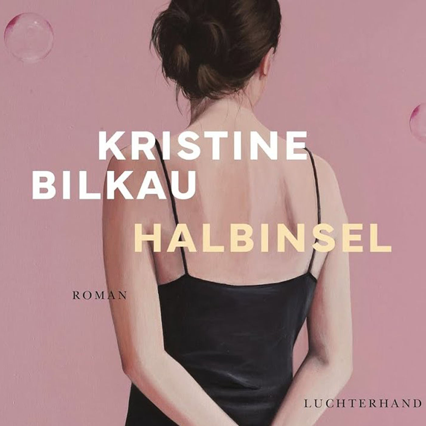 Kristine Bilkau »Halbinsel«