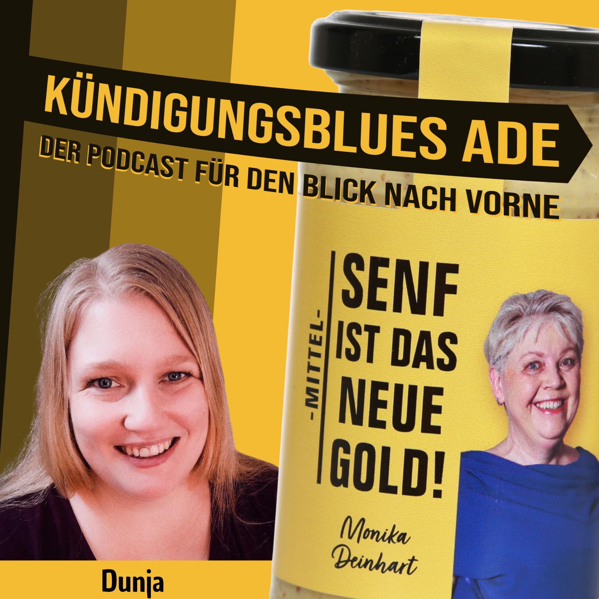 Kündigungsblues Ade - Dunja