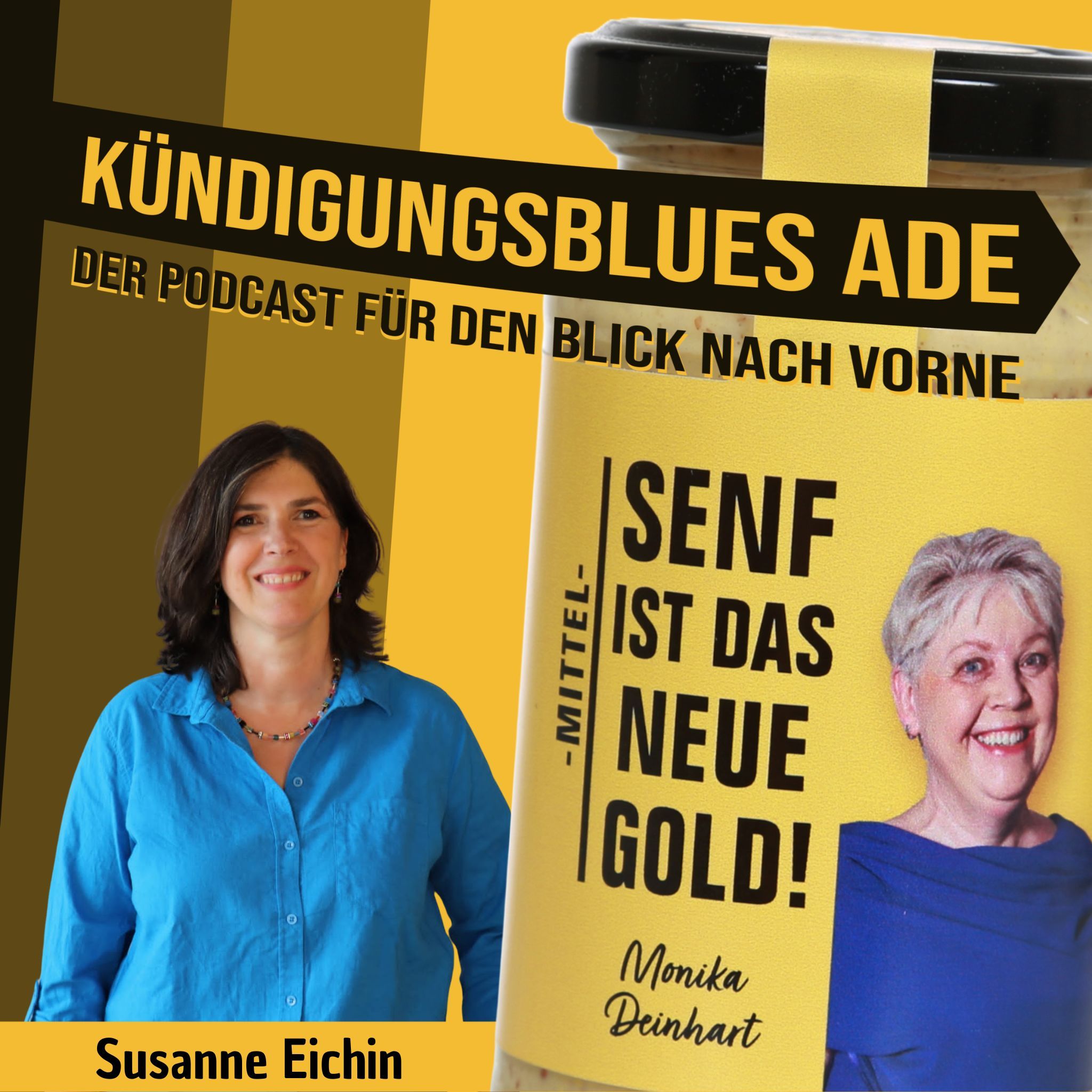 Kündigungsblues Ade - Susanne Eichin