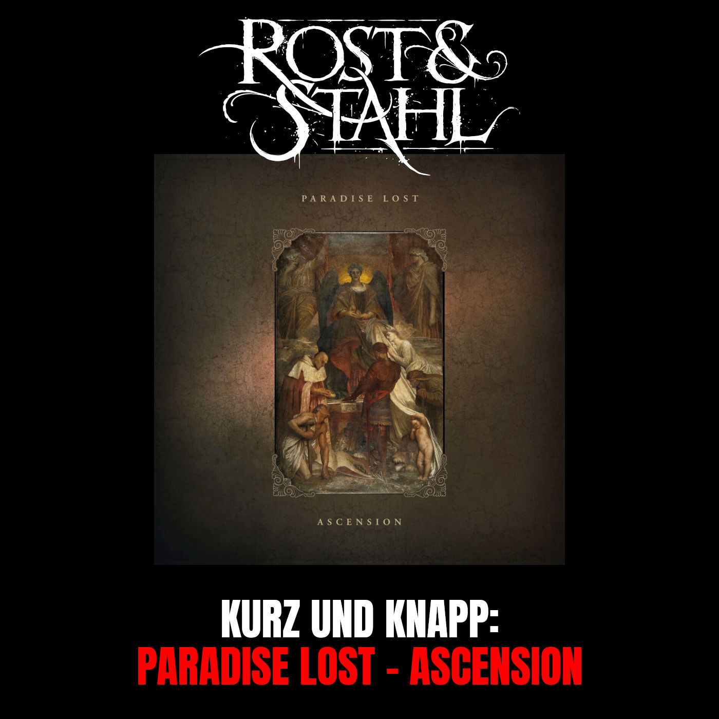 Kurz und Knapp: Paradise Lost - Ascension