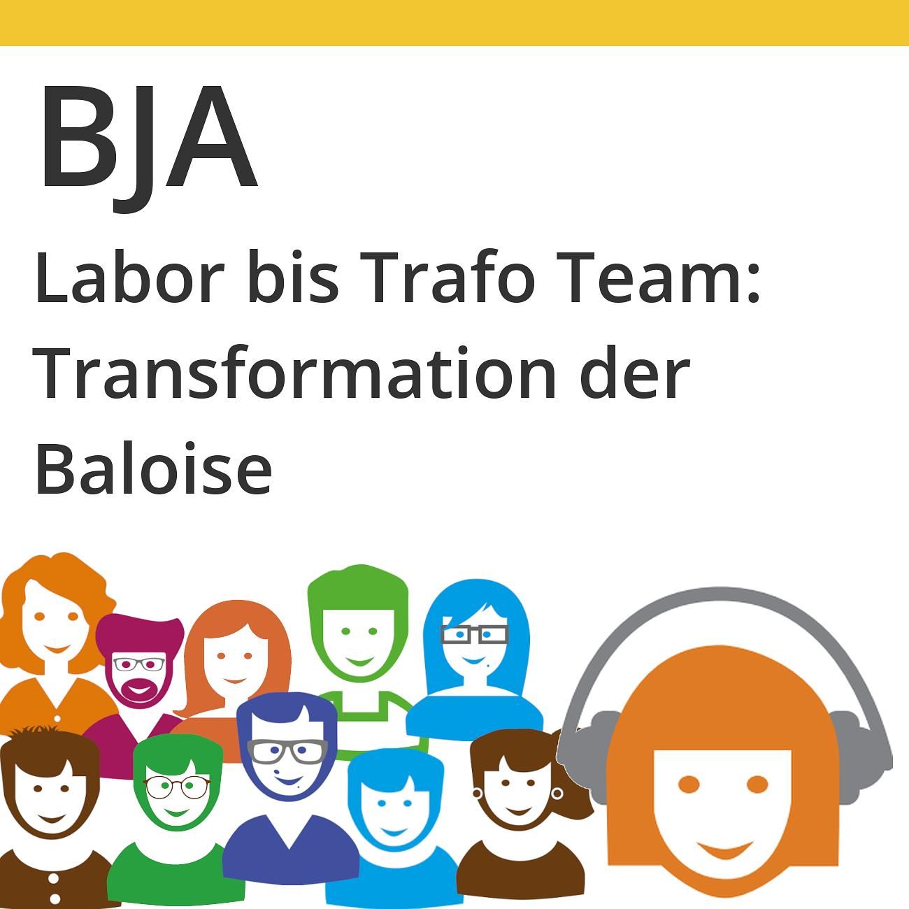 Labor bis Trafo Team: Transformation der Baloise (Lukas Steurer, Tobias Ranft, Tanja Junkel, Nadine Peter und Jörk Stark)